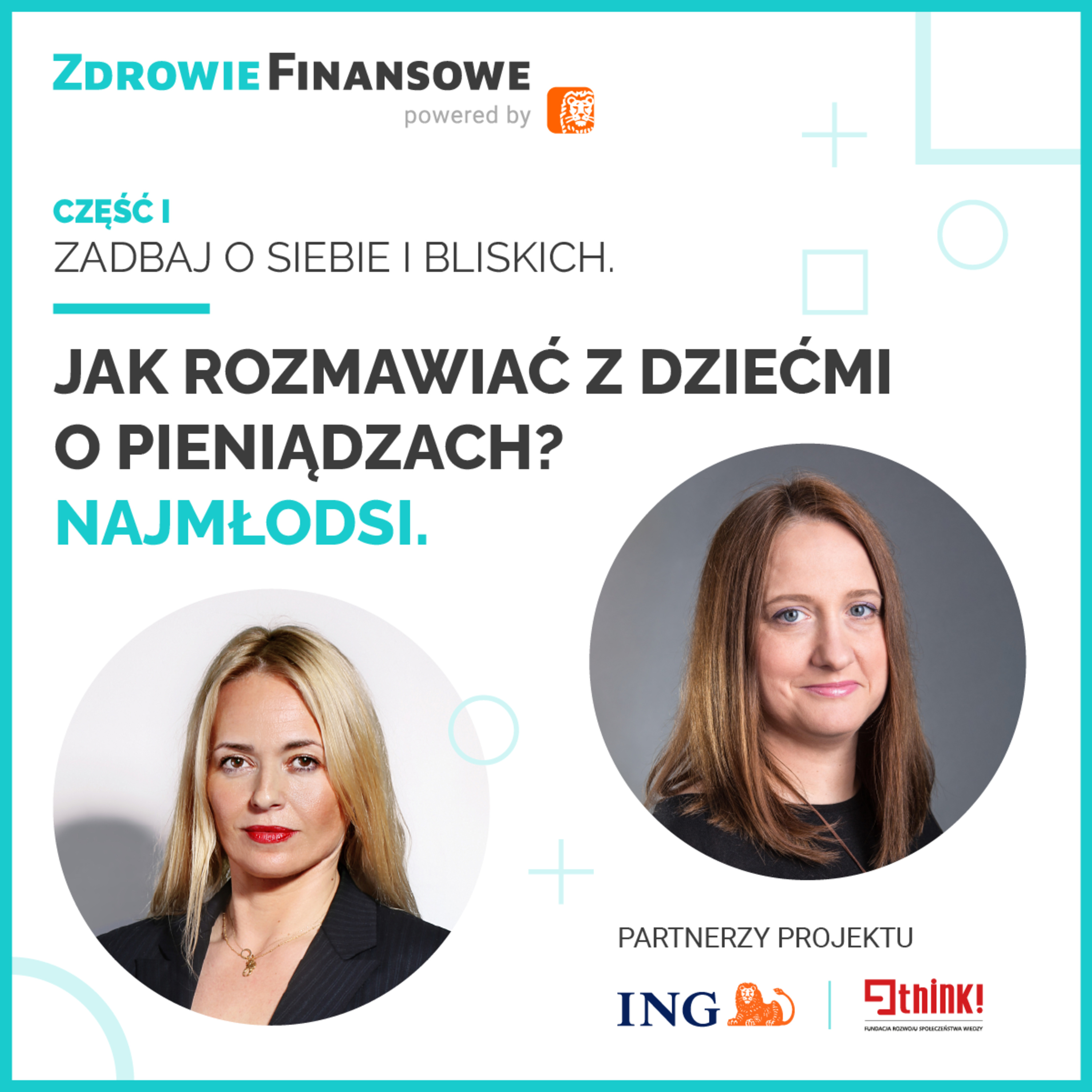 Zadbaj o siebie i bliskich. Jak rozmawiać z dziećmi o pieniądzach - część 3 - NAJMŁODSI episode artwork