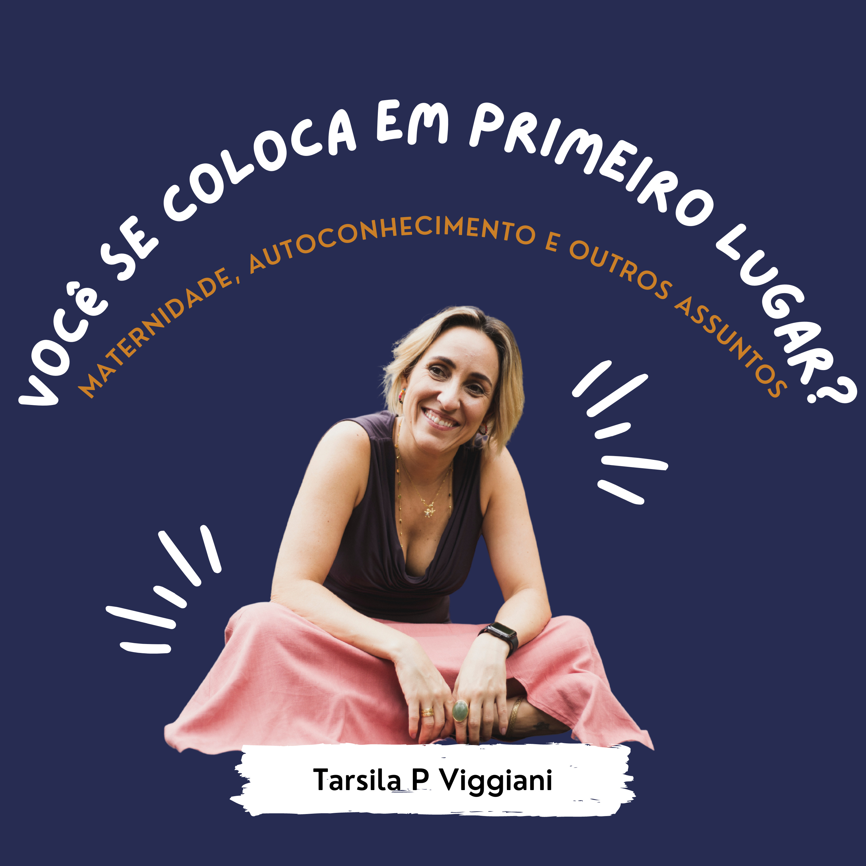 EP 06 - Você se coloca em primeiro lugar? episode artwork