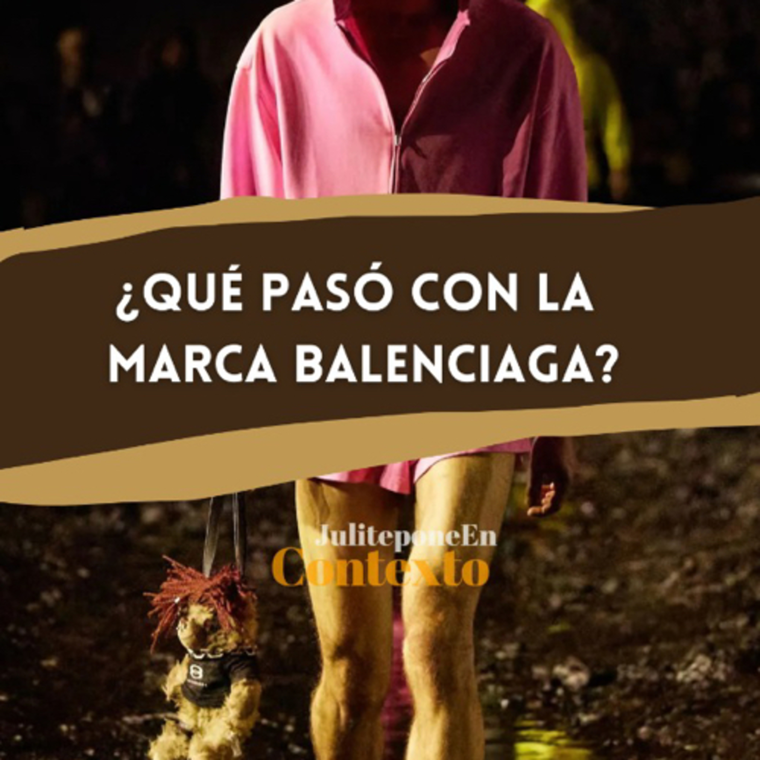 ¿Qué pasó con Balenciaga? EP - 94  episode artwork