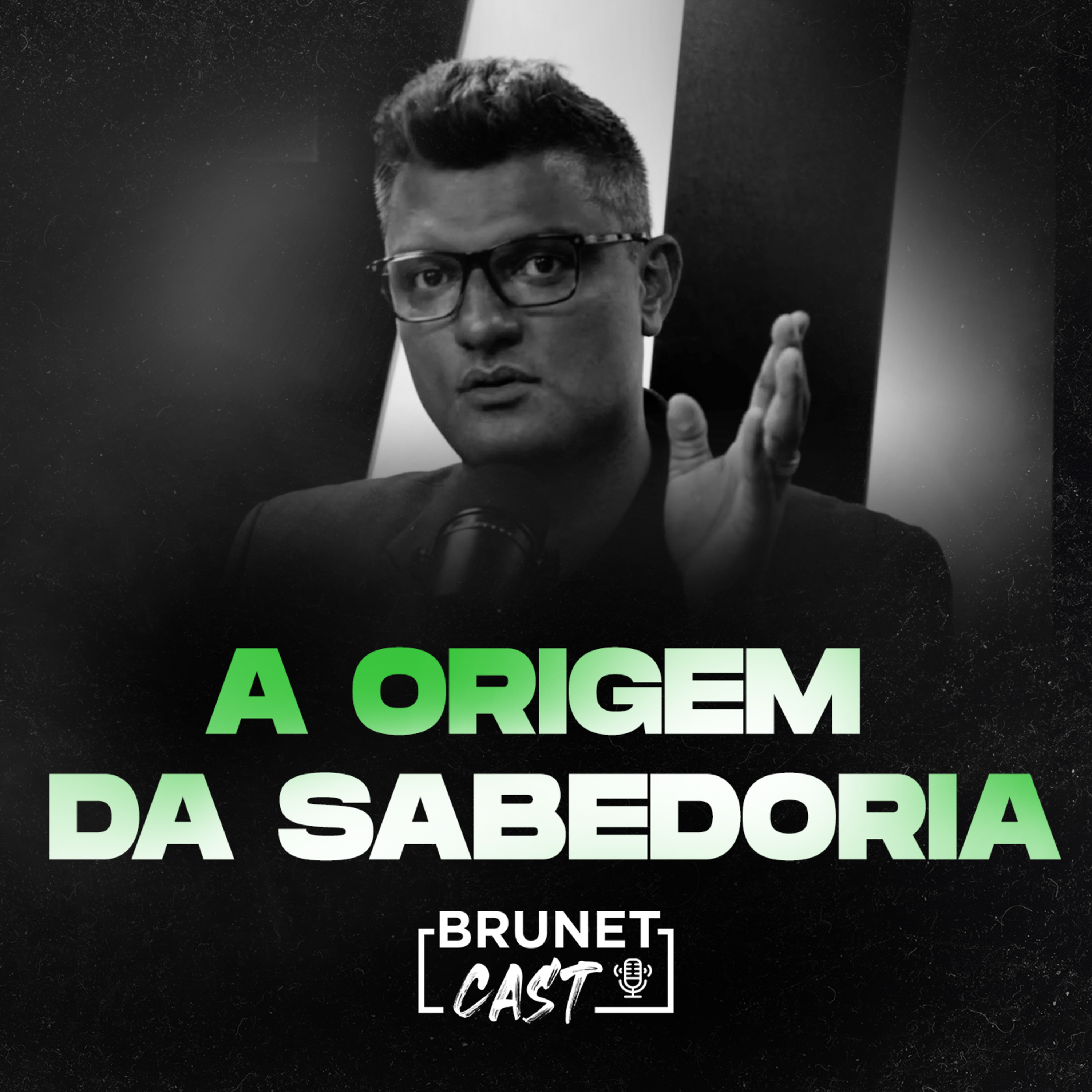 BrunetCast #116 - A Origem Da Sabedoria |Série Provérbios #8| episode artwork