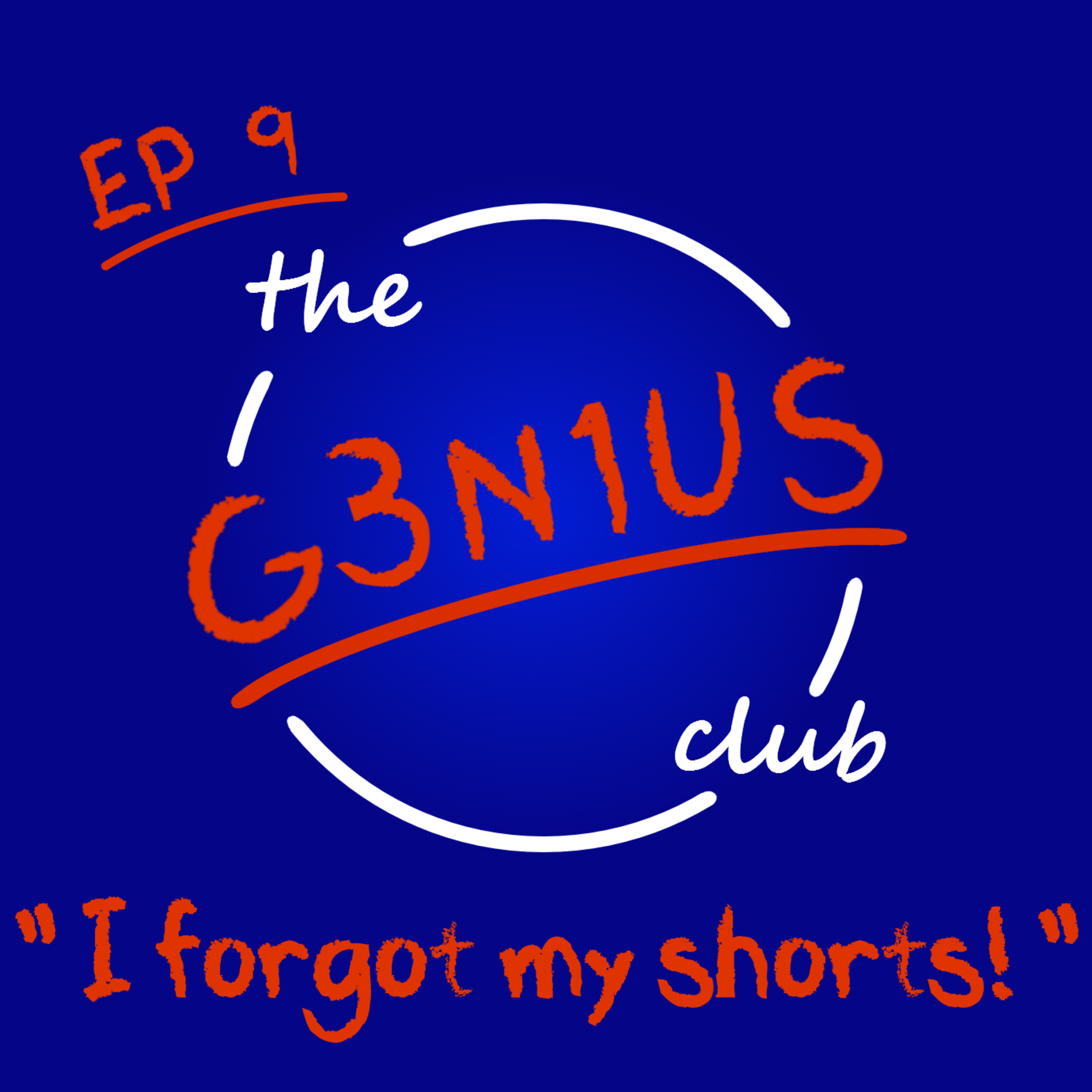 EP 9 "I forgot my shorts!" episode artwork