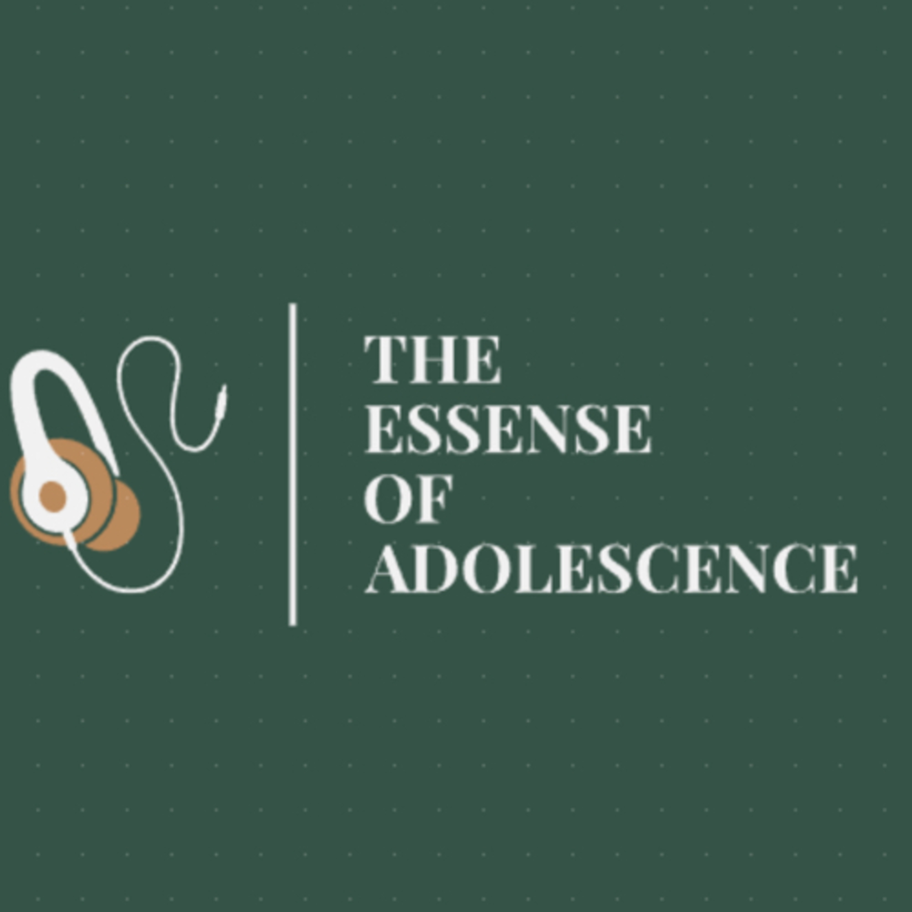 The Essence of Adolescence
