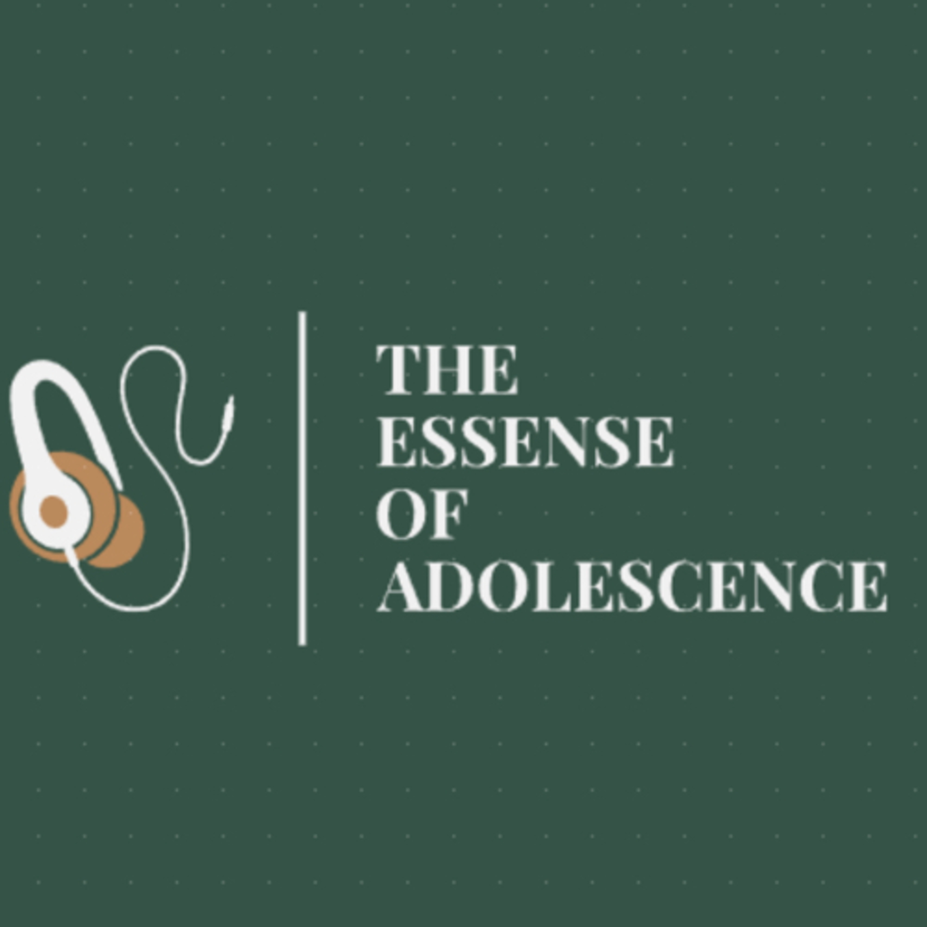 The Essence of Adolescence