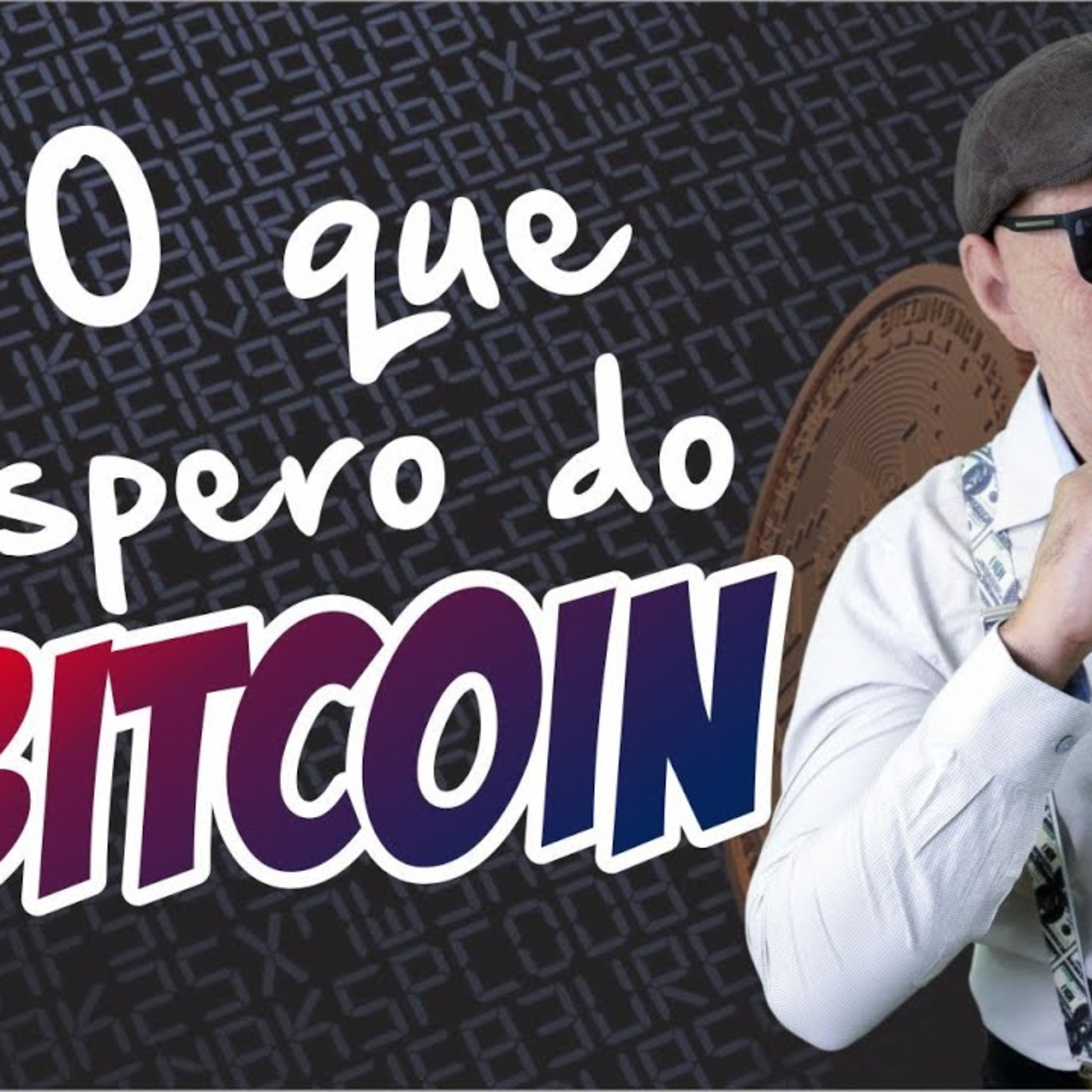 O QUE ESPERO DO BITCOIN, PAPO RETO episode artwork