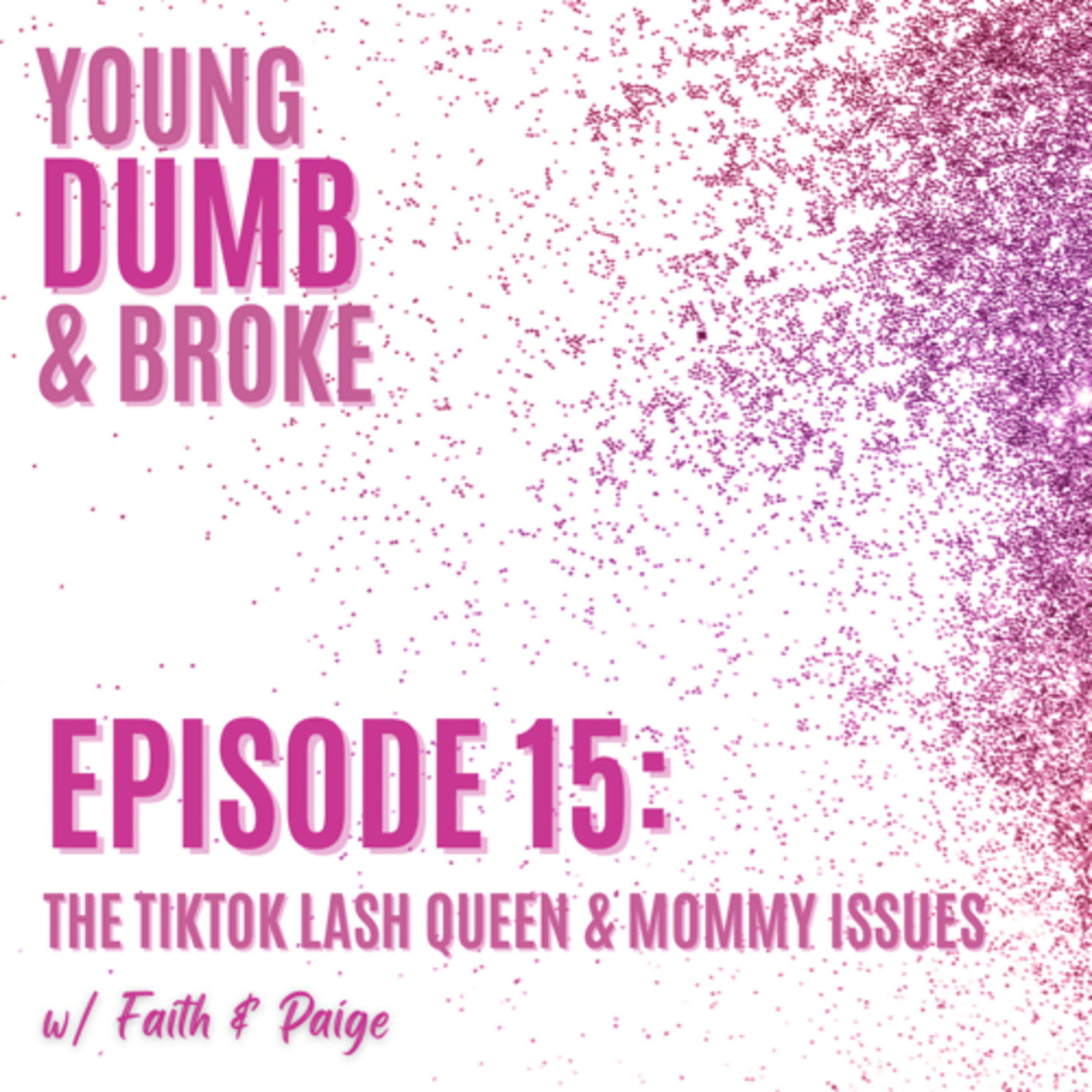 Young, Dumb & Broke (YDB)