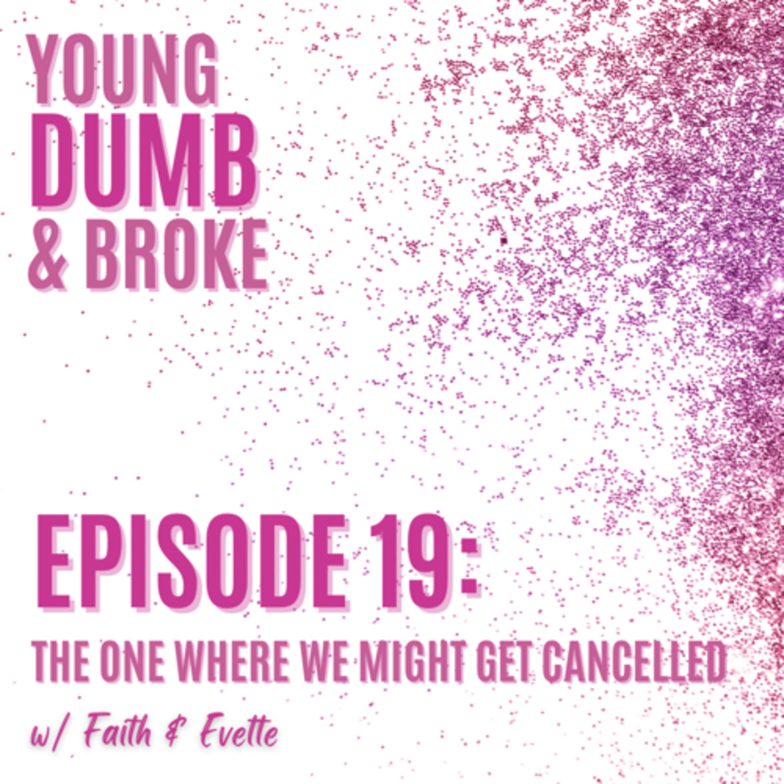 Young, Dumb & Broke (YDB)