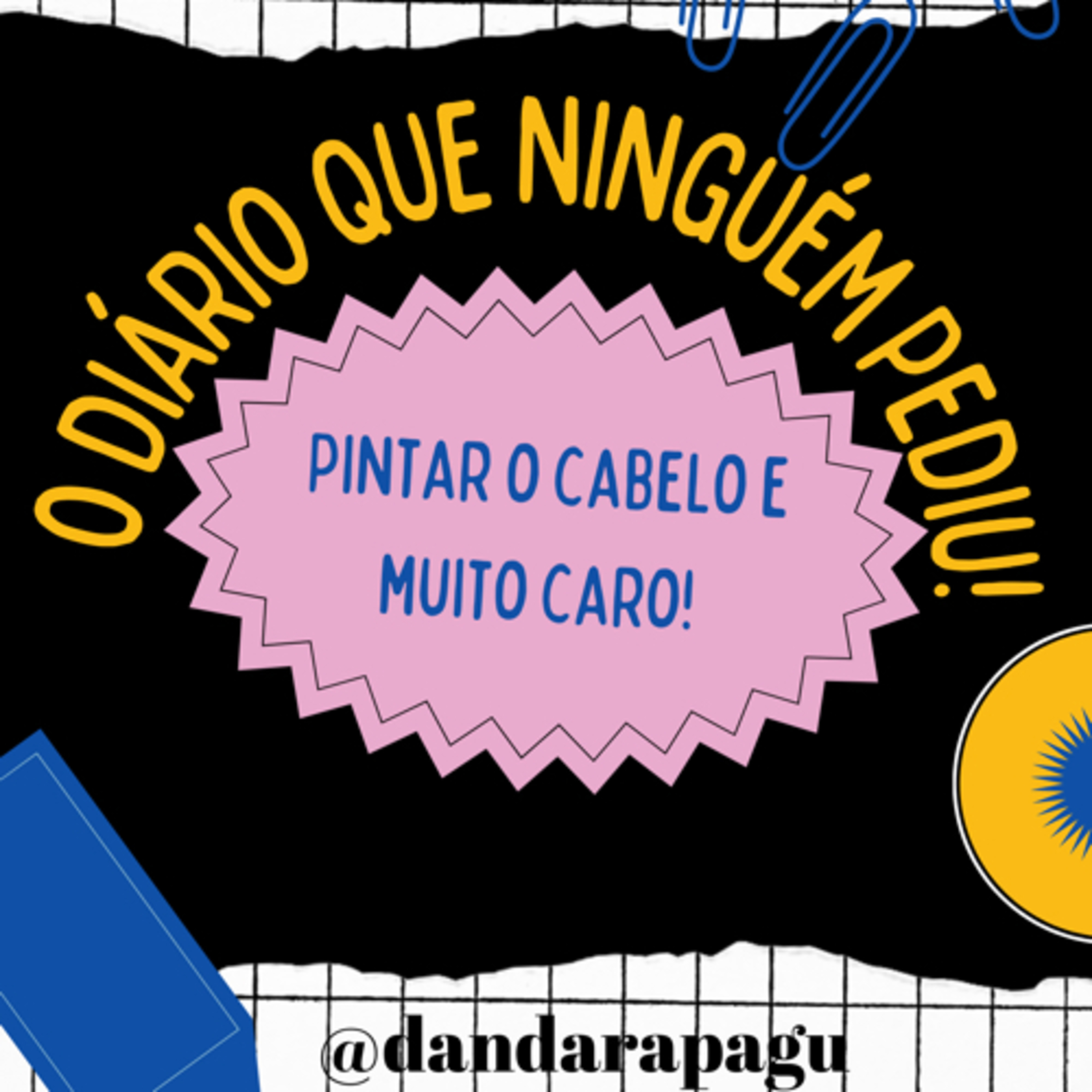 O Diário que ninguém Pediu