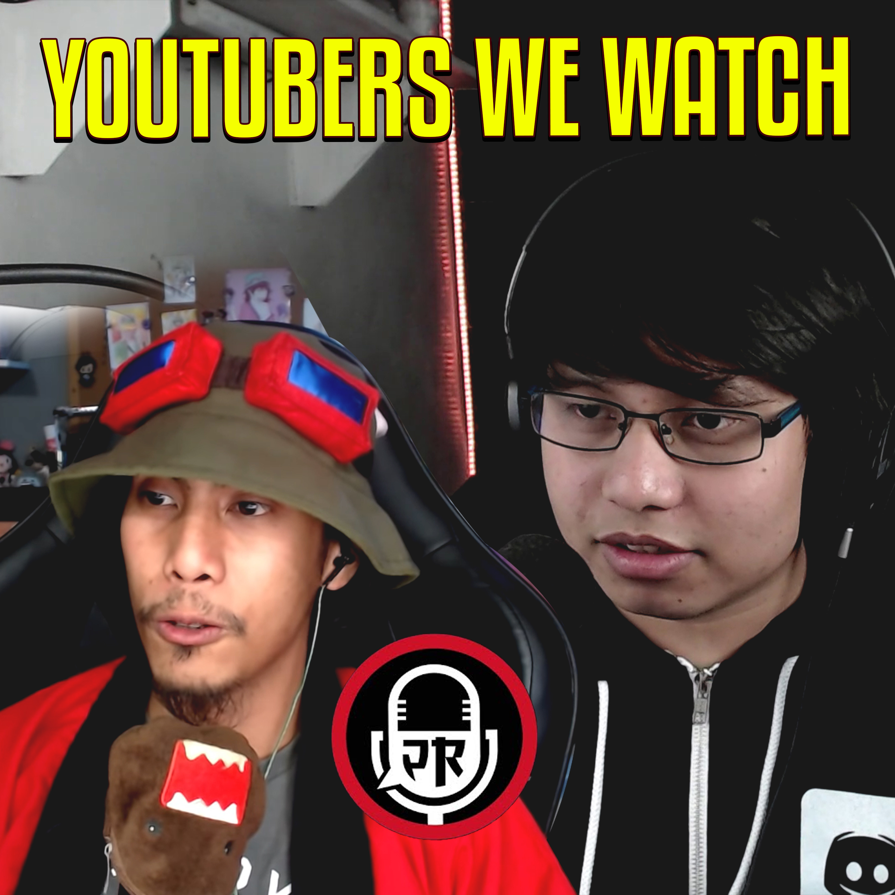 11 | YouTubers WE Watch