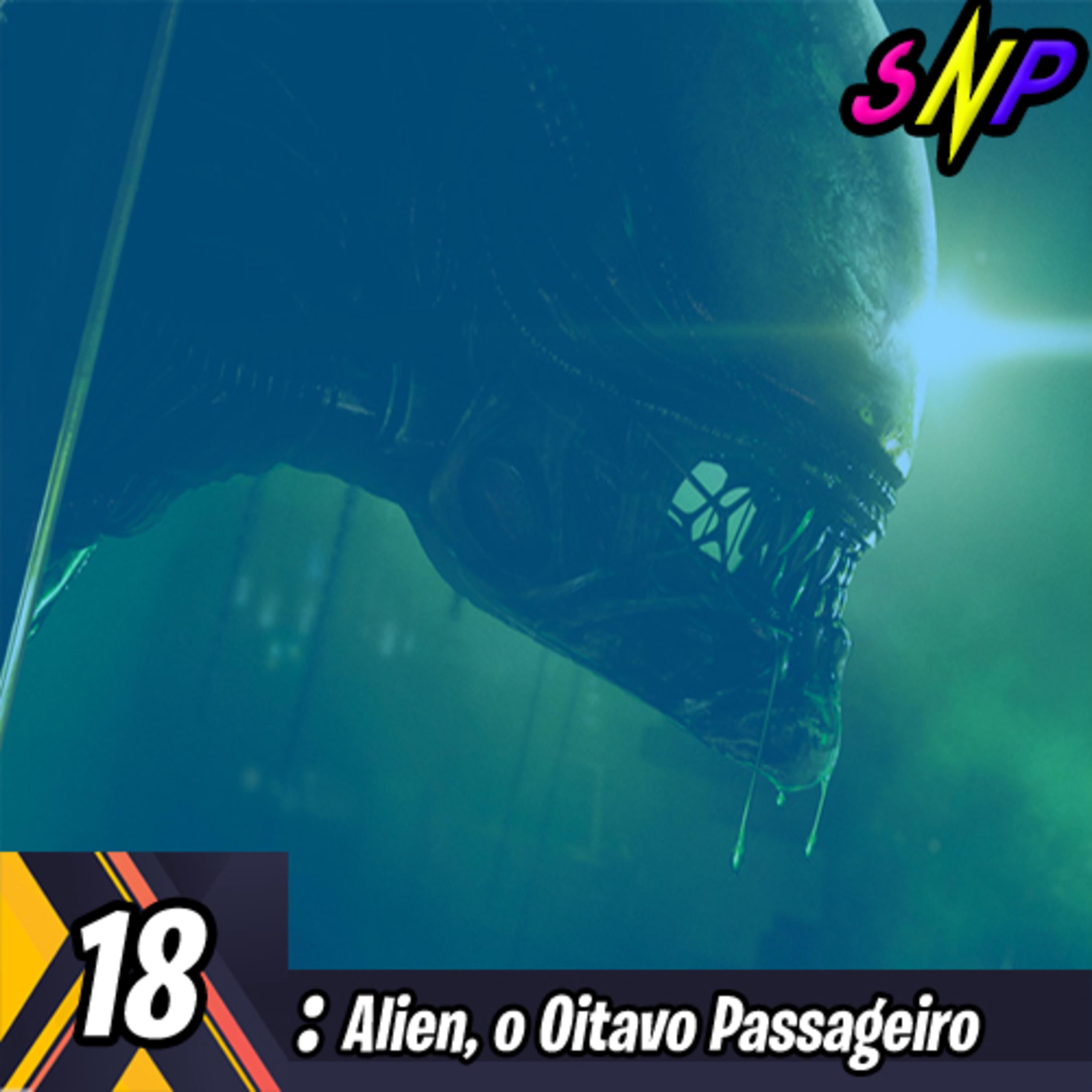 SNP 18: Alien, o Oitavo Passageiro