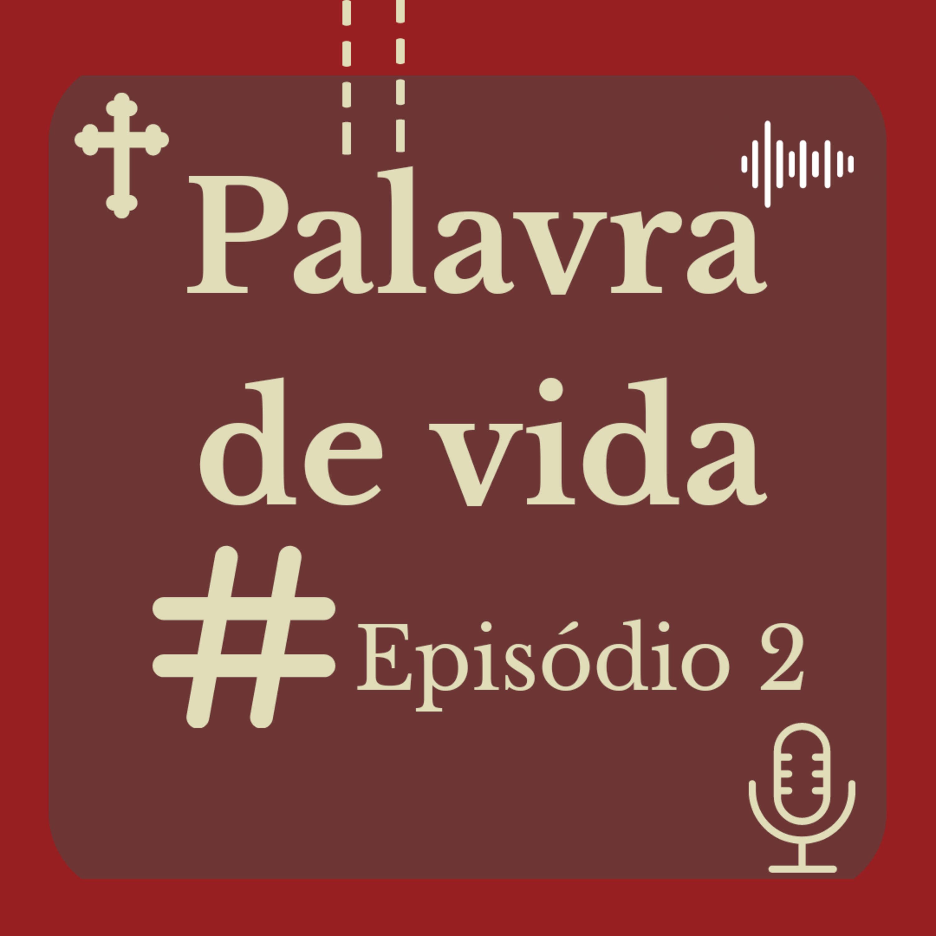 Palavra De Vida Com O Diácono Luciano Rocha