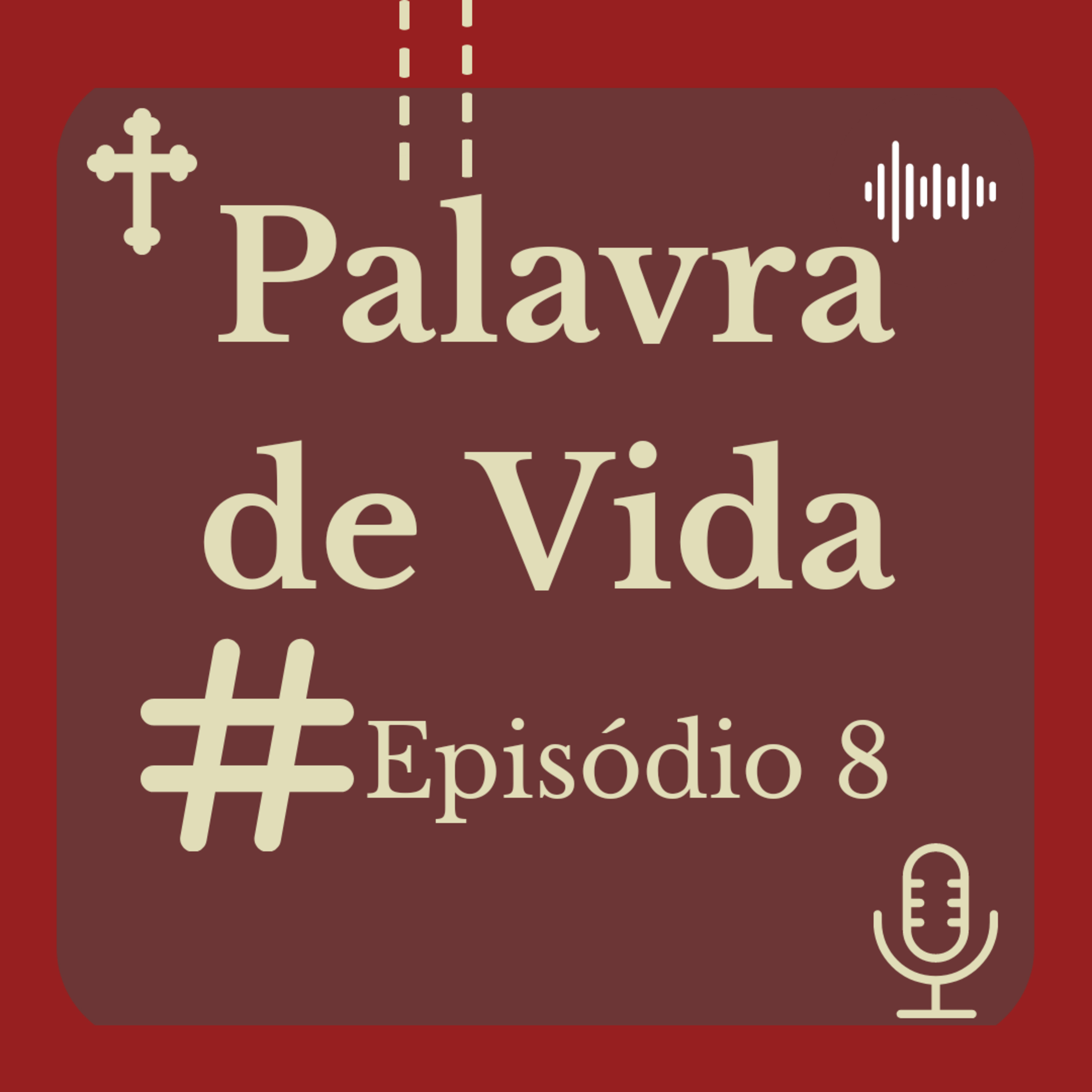Palavra De Vida Com O Diácono Luciano Rocha