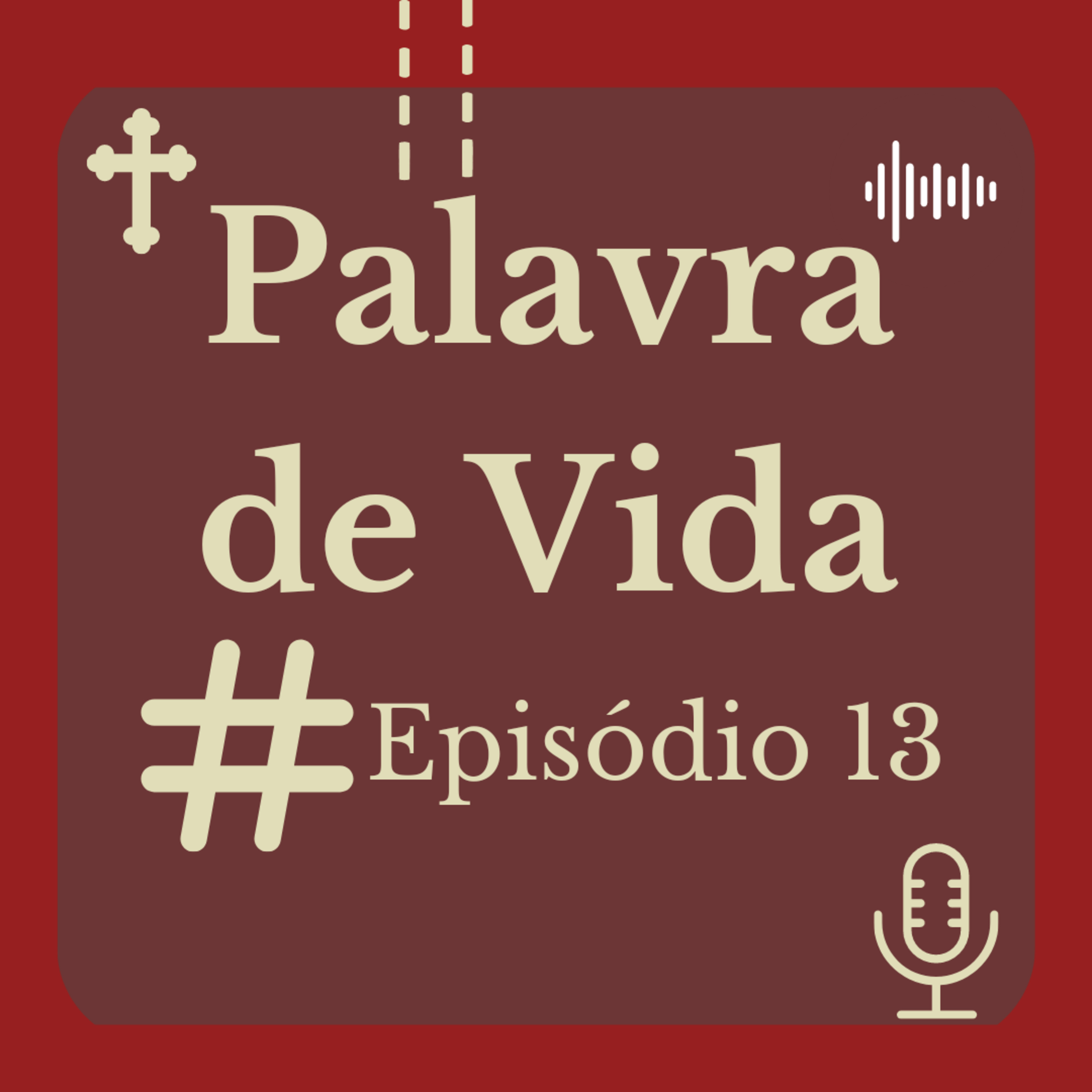 Palavra De Vida Com O Diácono Luciano Rocha