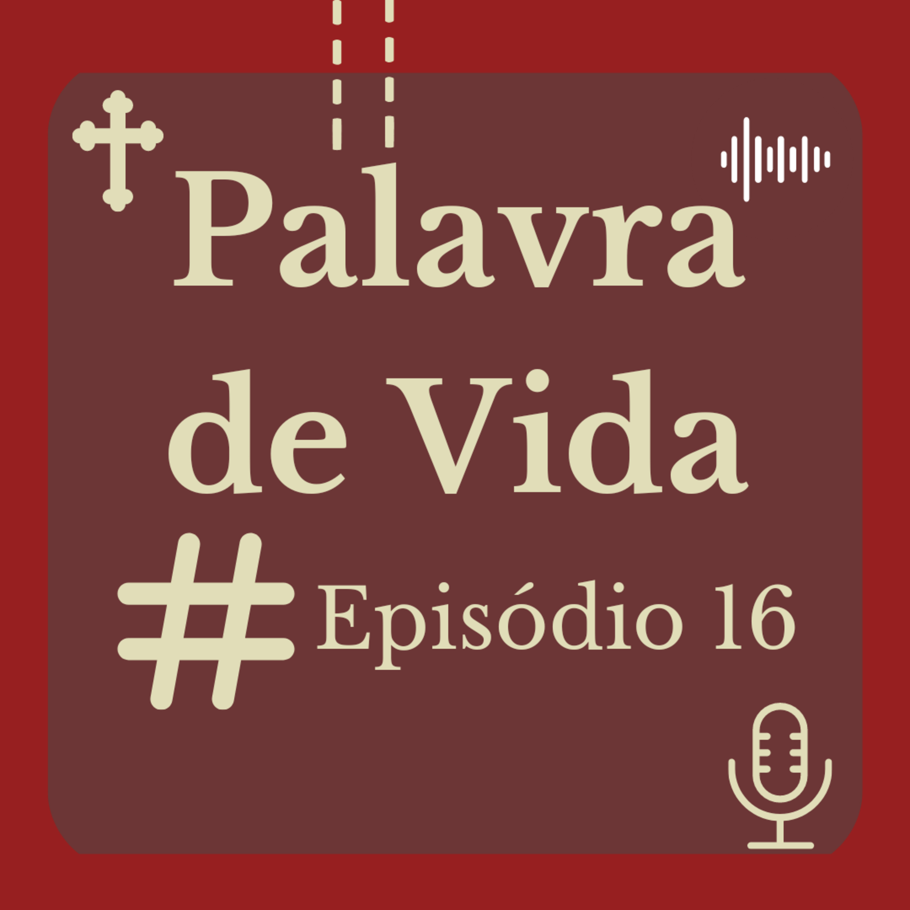 Palavra De Vida Com O Diácono Luciano Rocha