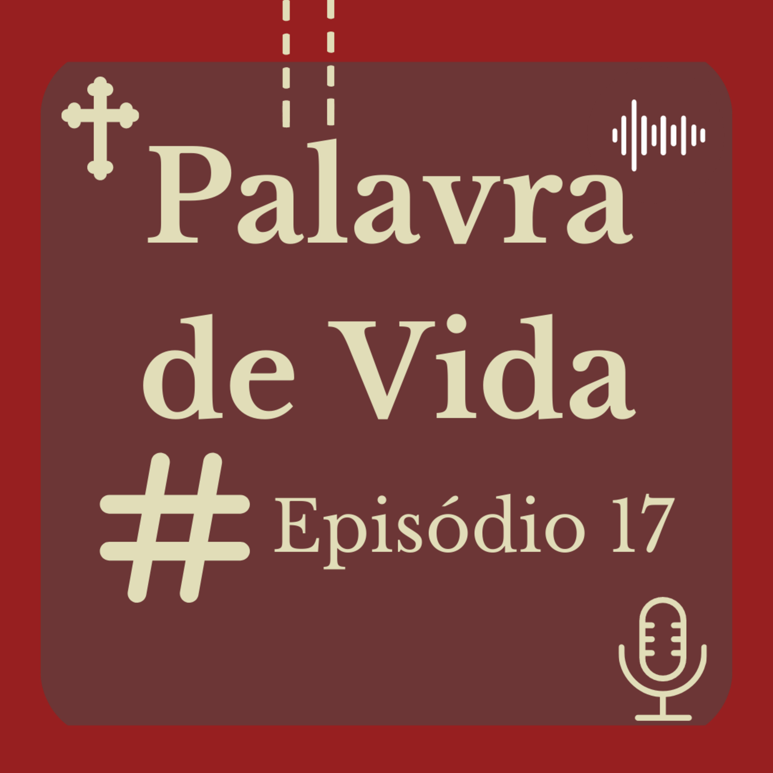 Palavra De Vida Com O Diácono Luciano Rocha