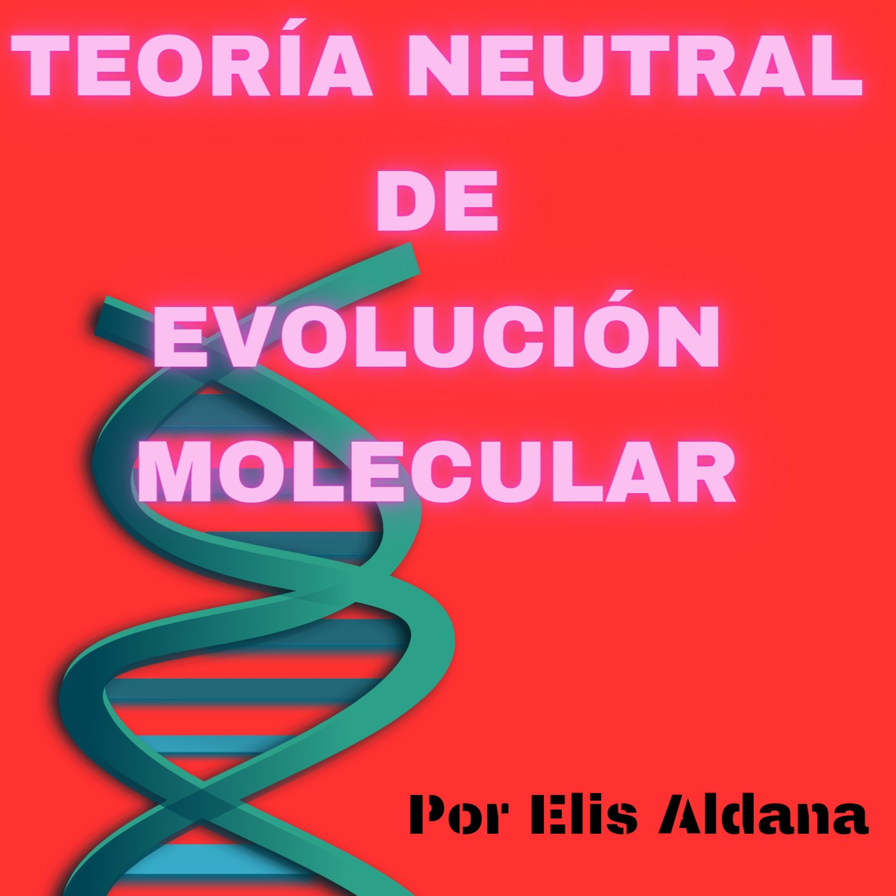 Ideas y Conceptos de Biología Evolutiva