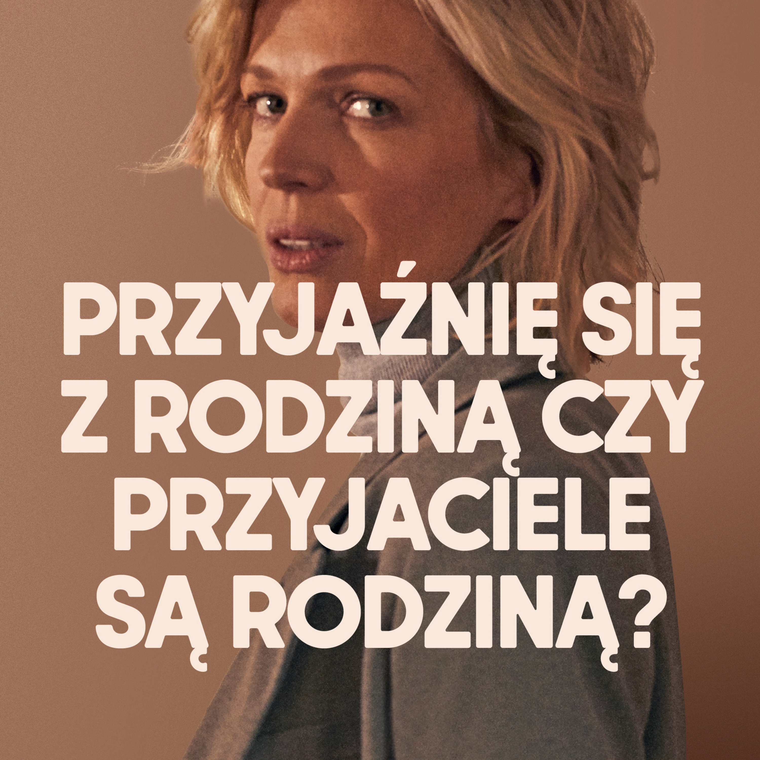 Magda Mołek, Karol Paciorek, Amelia Zalewska | Przyjaźnię się z rodziną czy przyjaciele są rodziną?