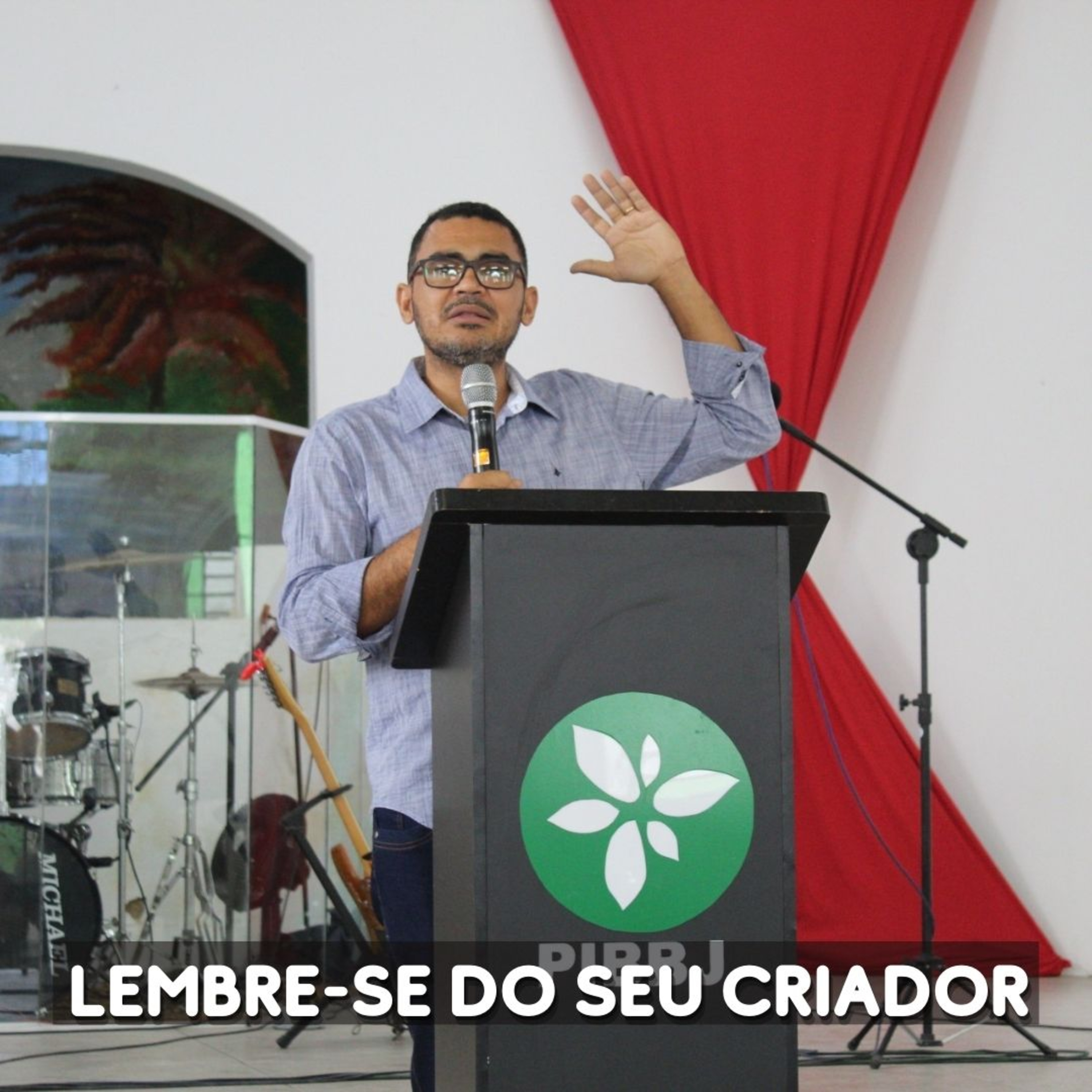 Lembre-se do seu Criador - Gleikson Ferreira episode artwork