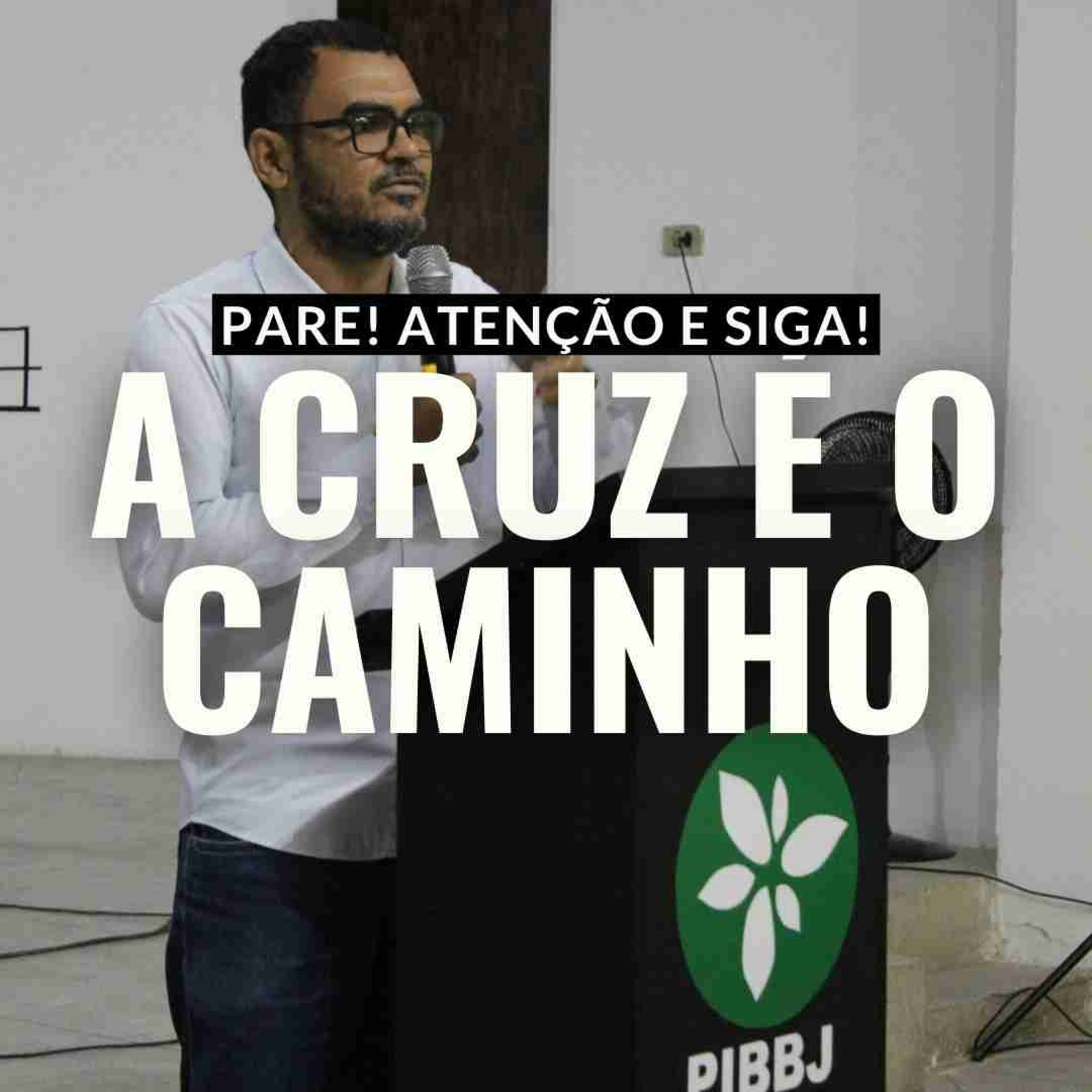 A cruz é o caminho | Gleikson Ferreira episode artwork