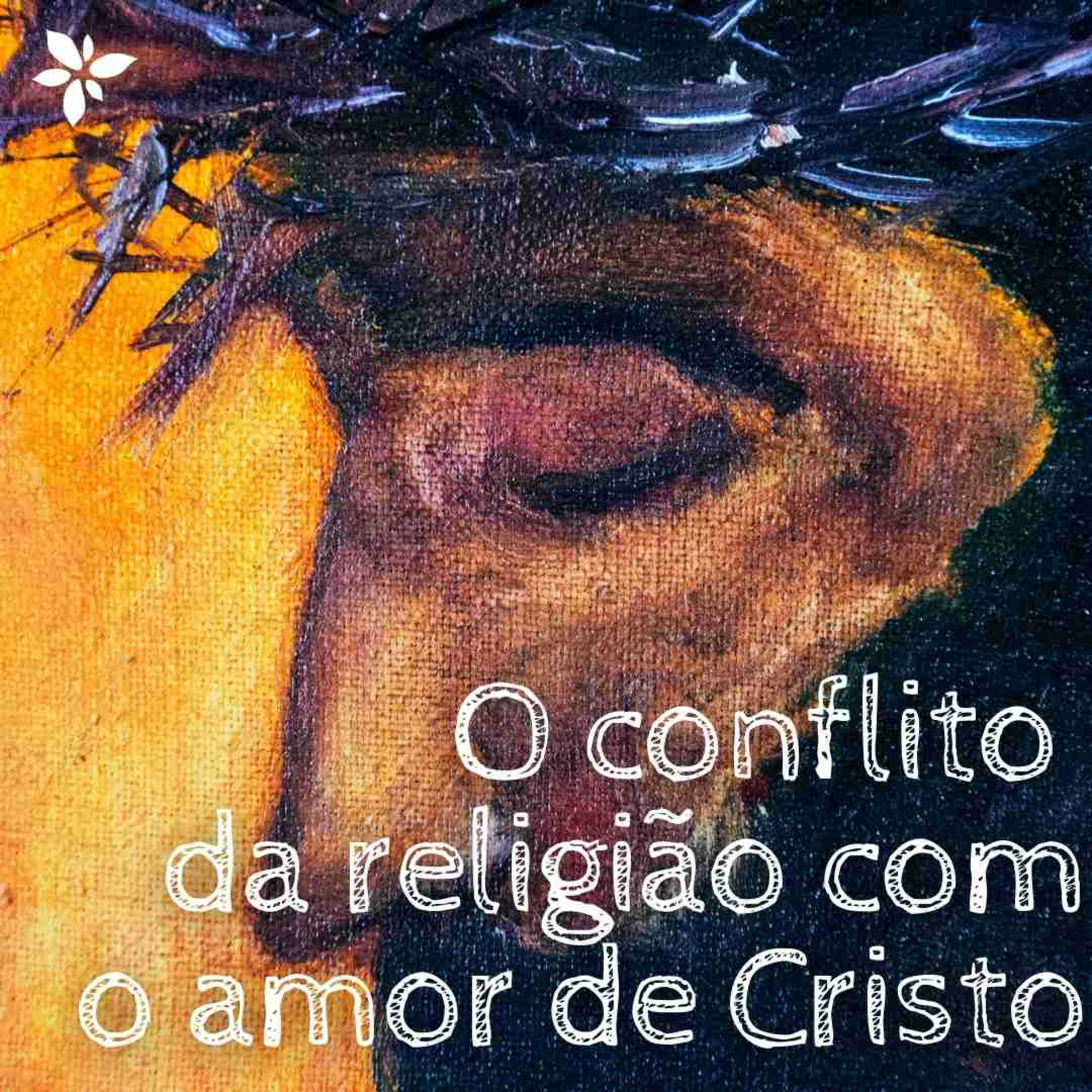 O conflito da religião com o amor de Cristo | Gleikson Ferreira episode artwork