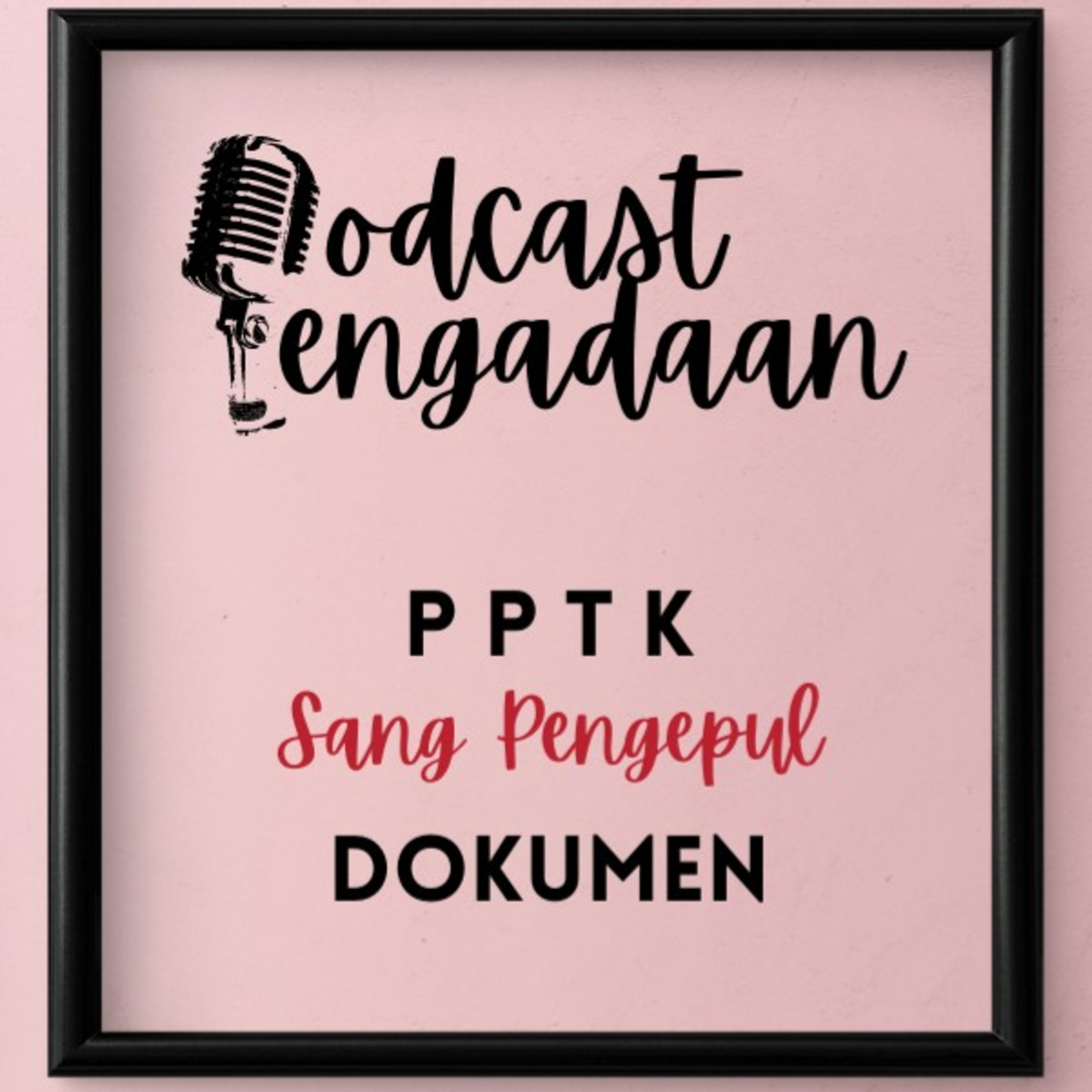 PPTK Sang Pengepul Dokumen
