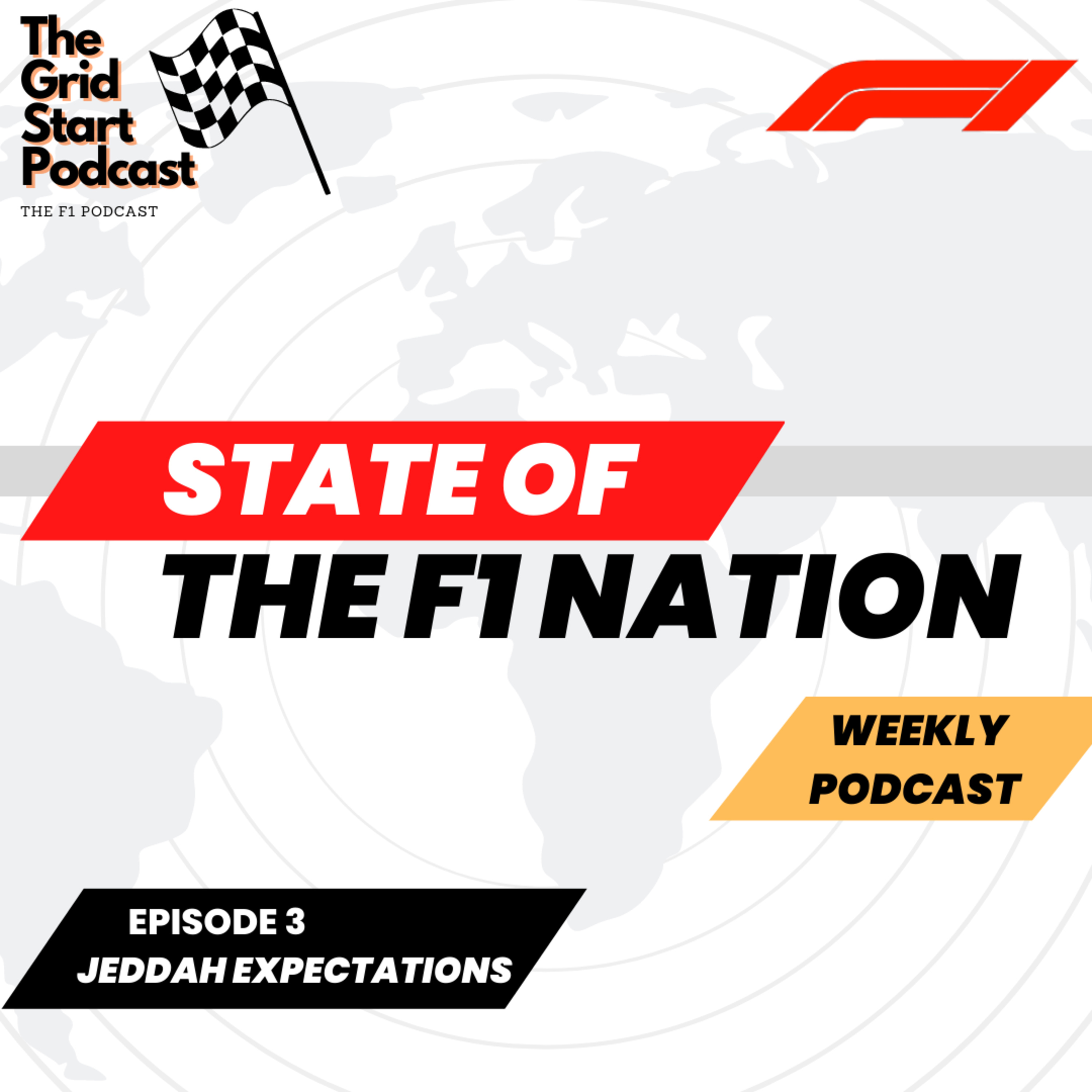 State of the Nation : Jeddah Expectations for this Weekend.