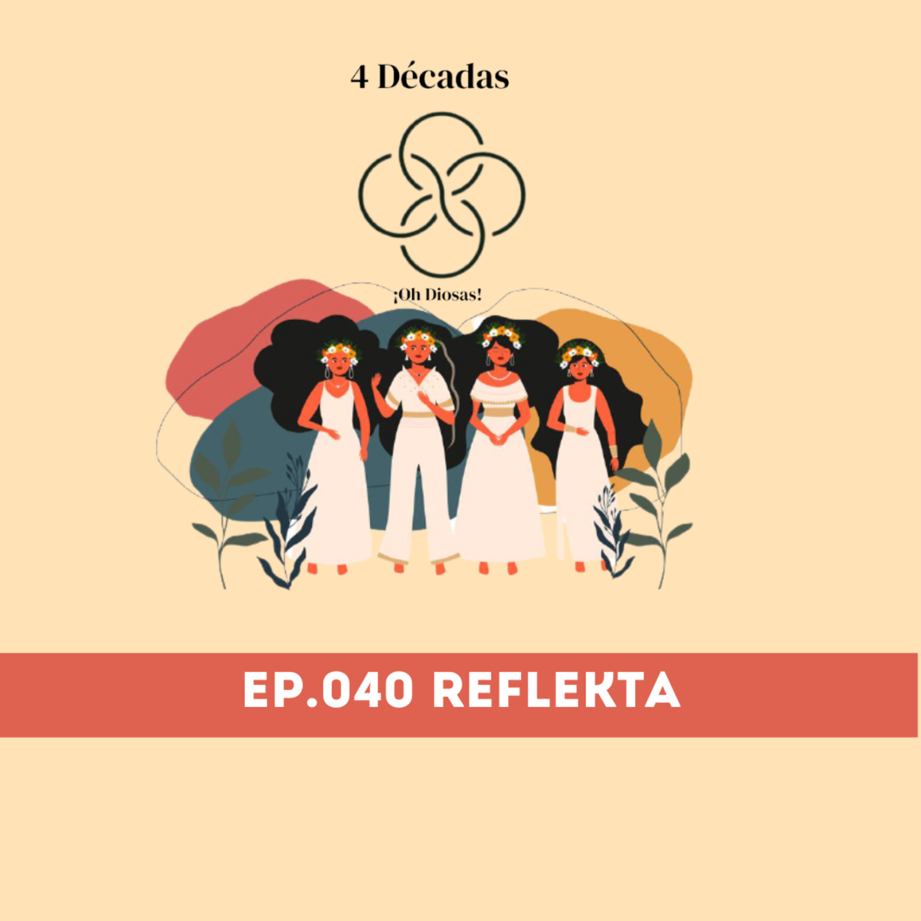 Décadas ¡Oh Diosas!