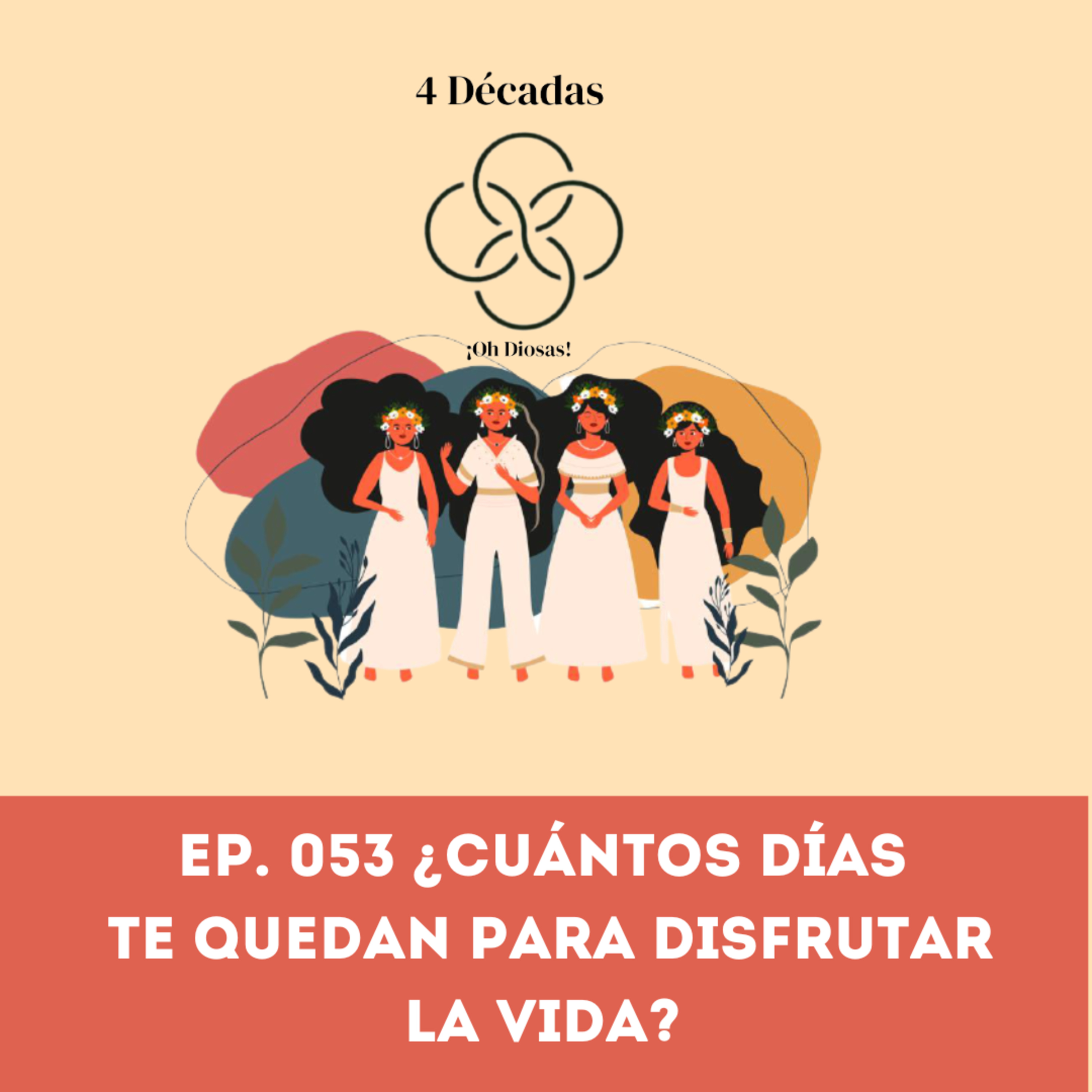 Décadas ¡Oh Diosas!