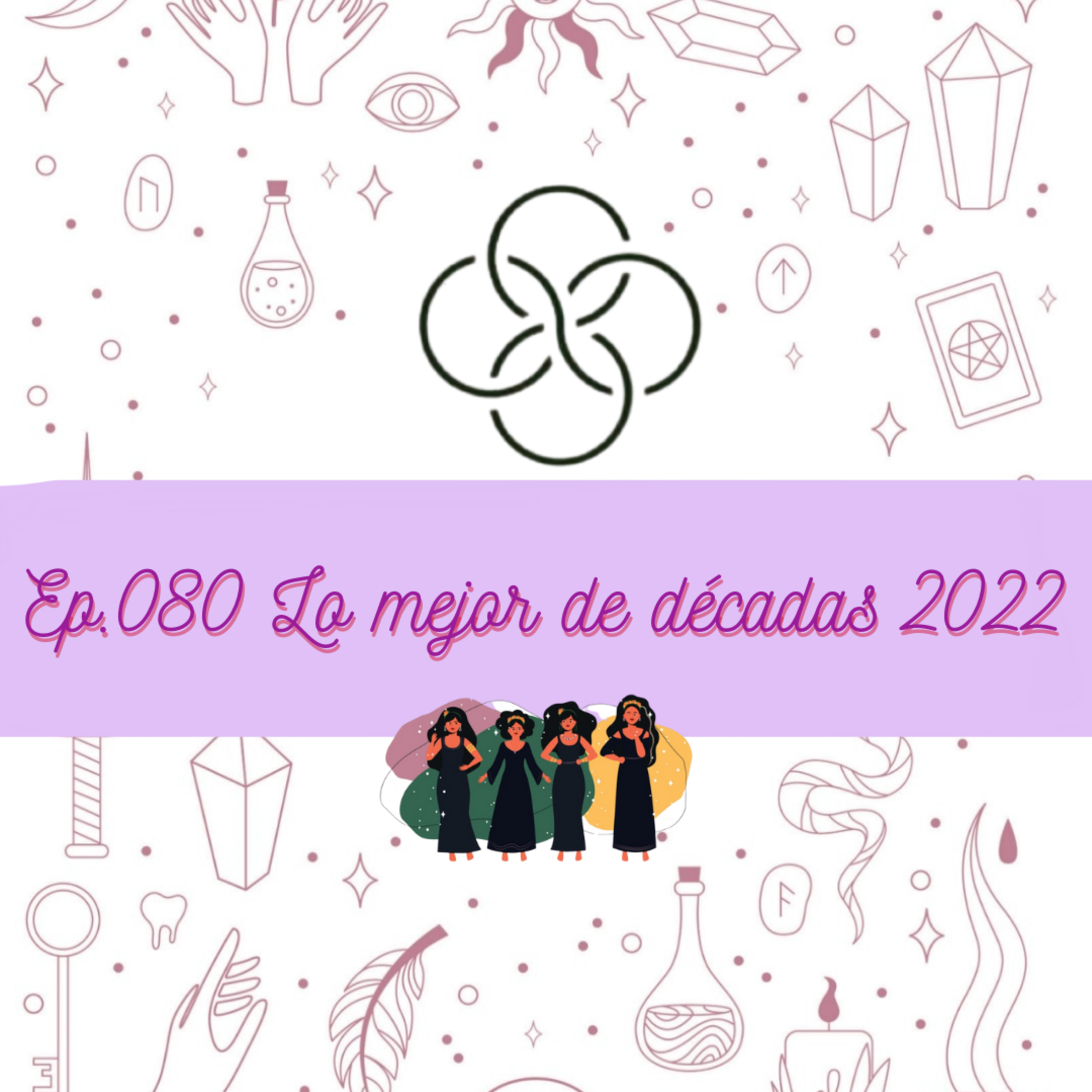 Décadas ¡Oh Diosas!