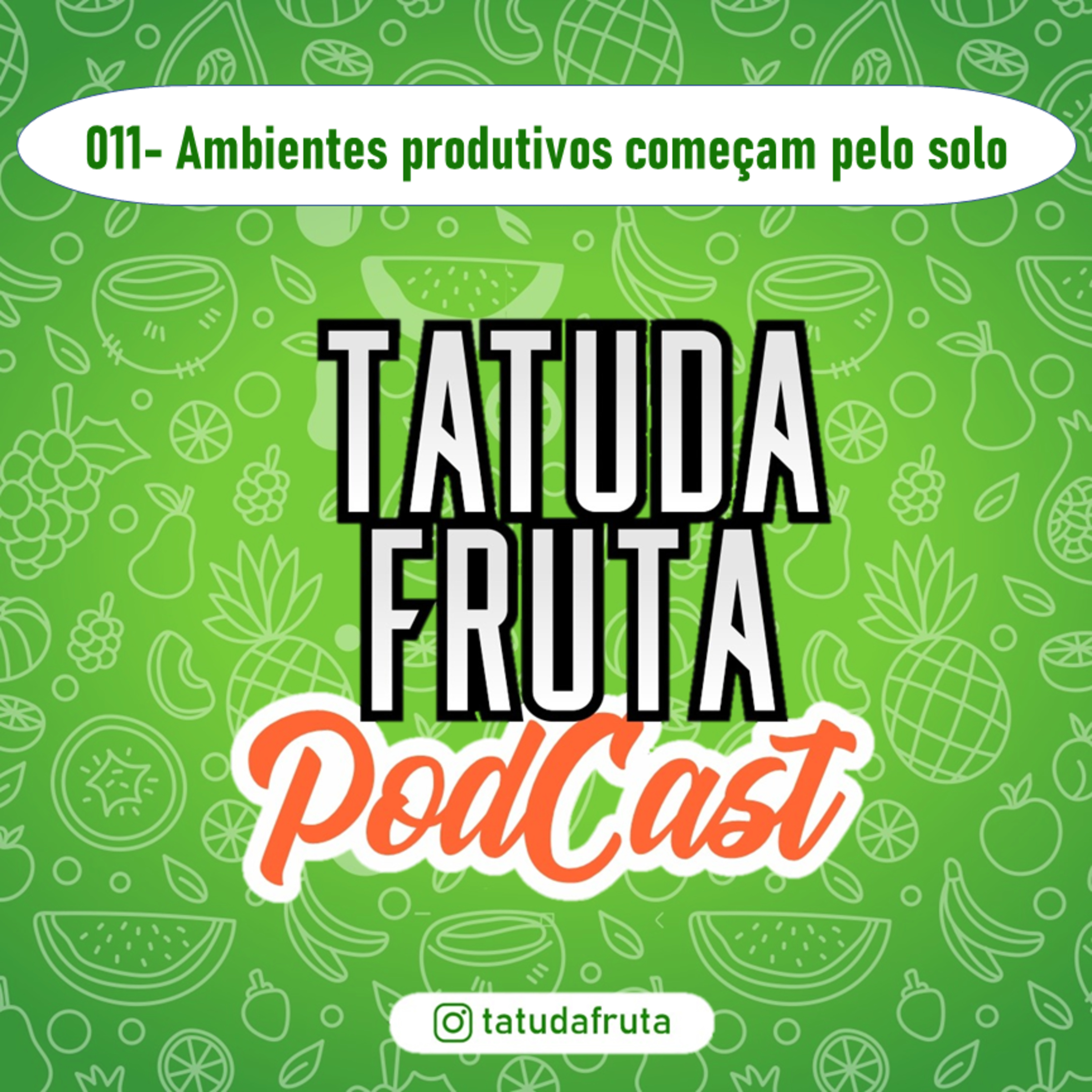 TATUDAFRUTA PODCAST