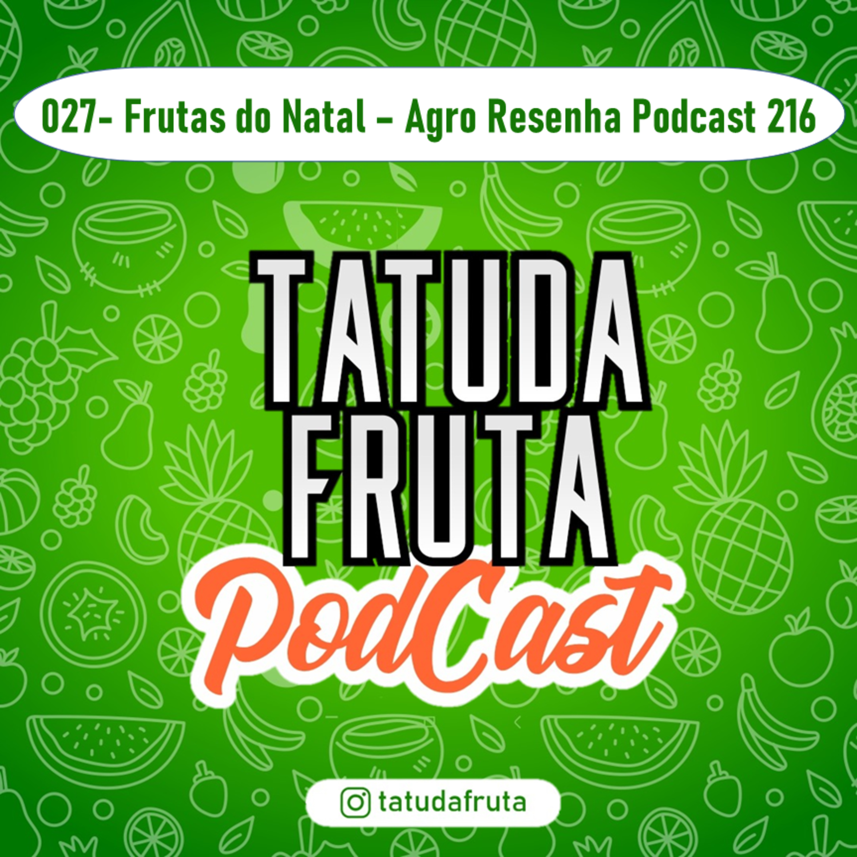 TATUDAFRUTA PODCAST