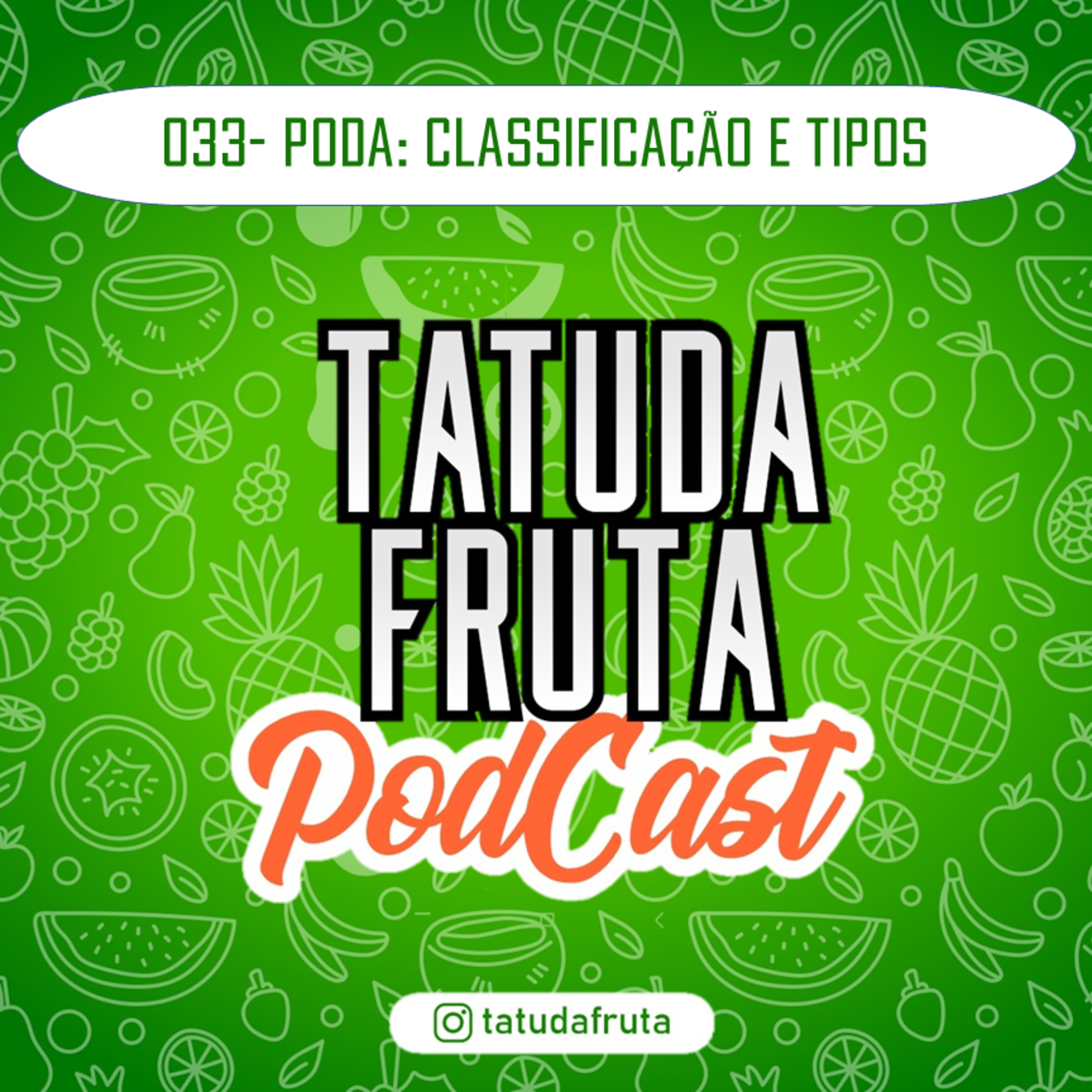 TATUDAFRUTA PODCAST