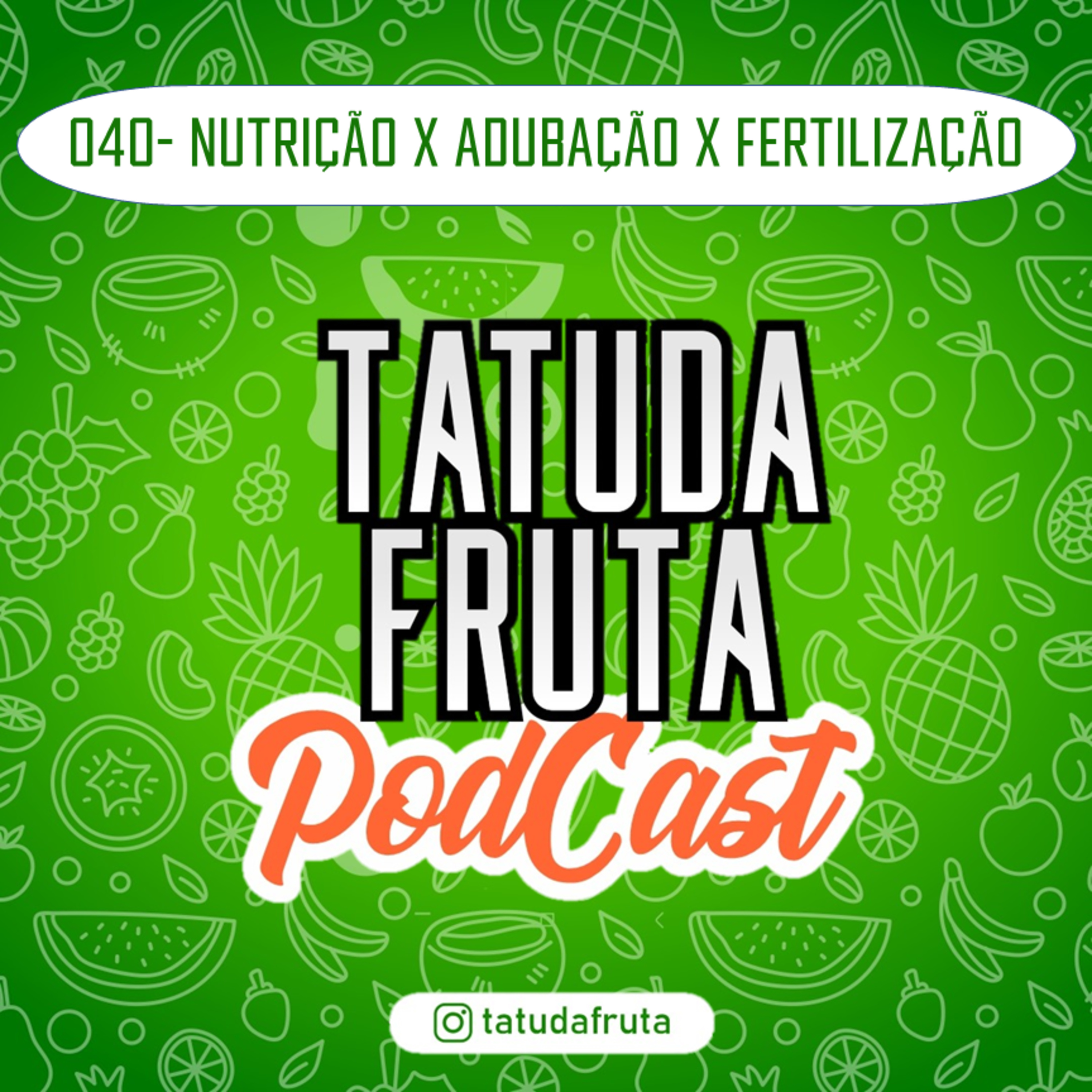 TATUDAFRUTA PODCAST