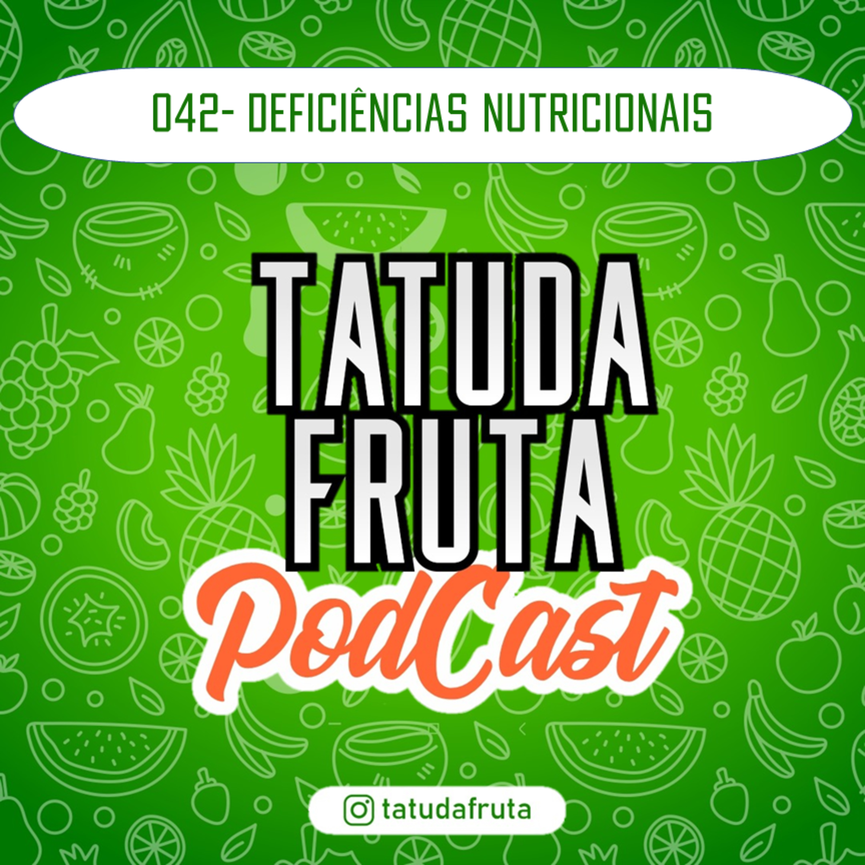 TATUDAFRUTA PODCAST
