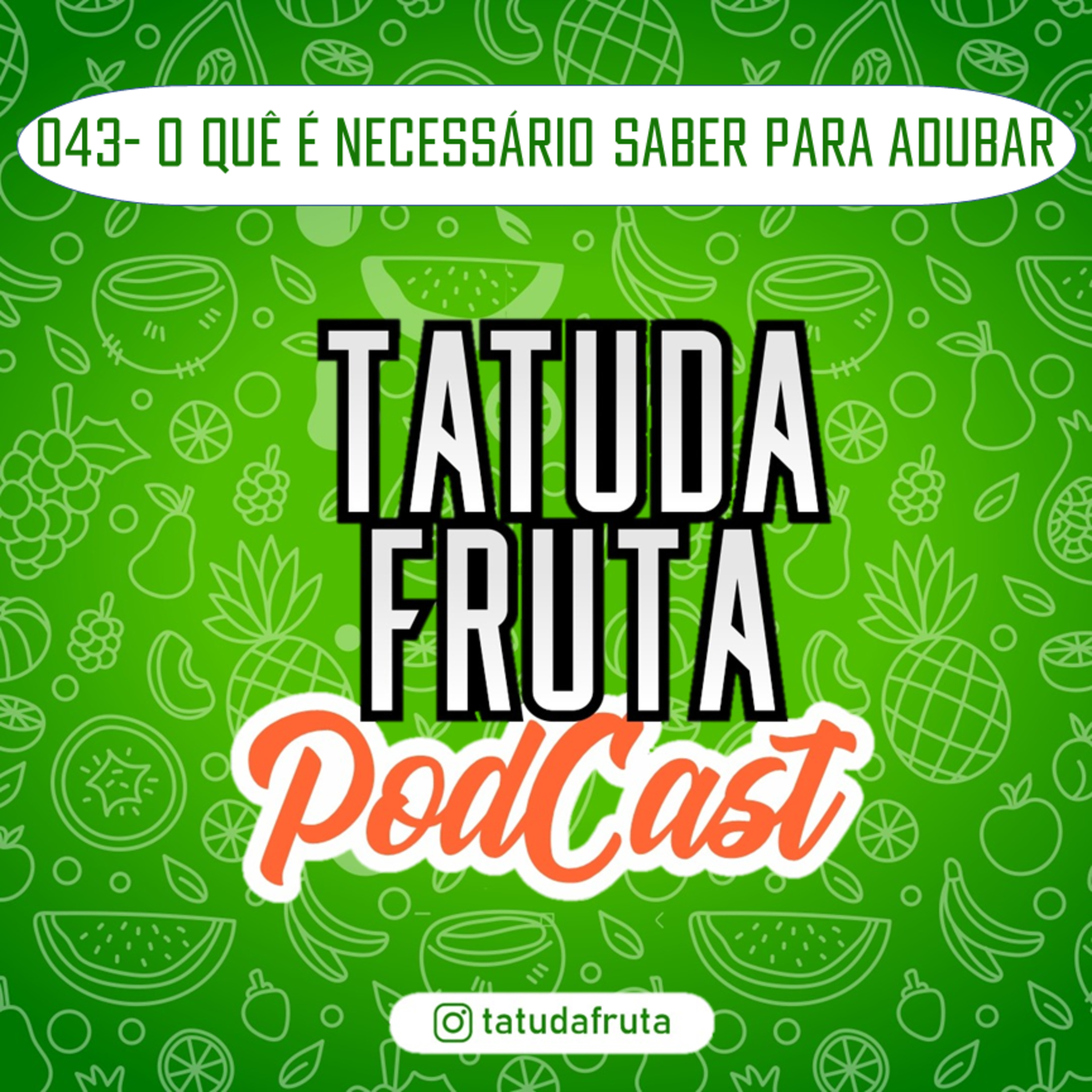 TATUDAFRUTA PODCAST