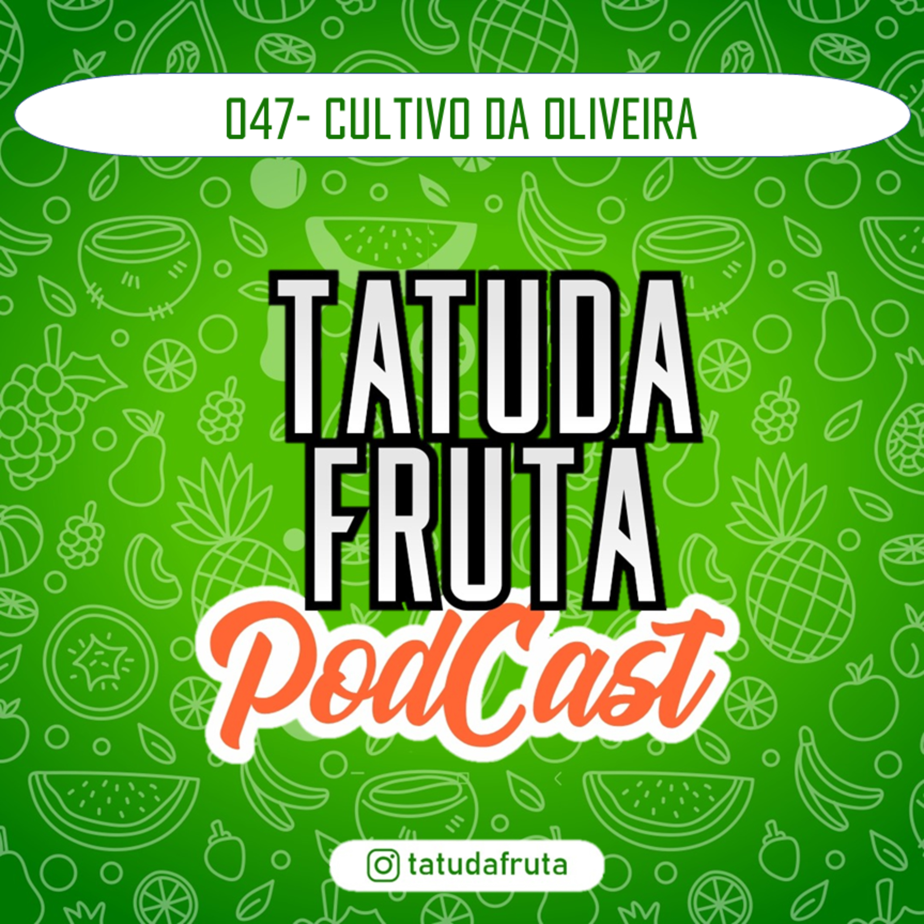 TATUDAFRUTA PODCAST