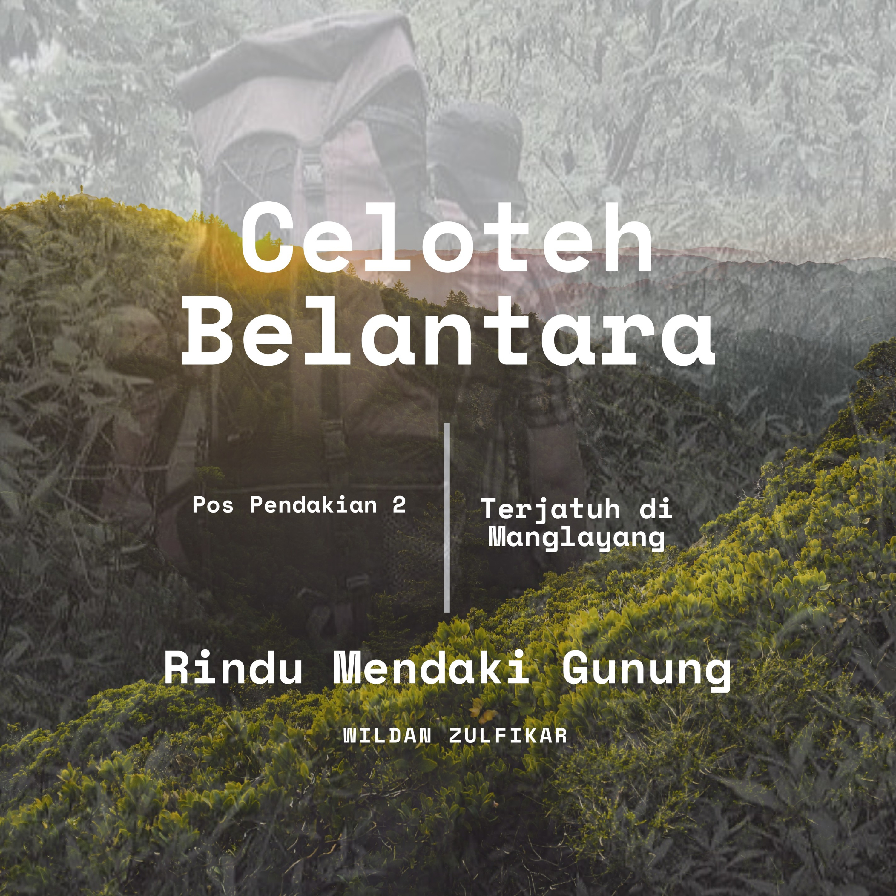 Celoteh Belantara