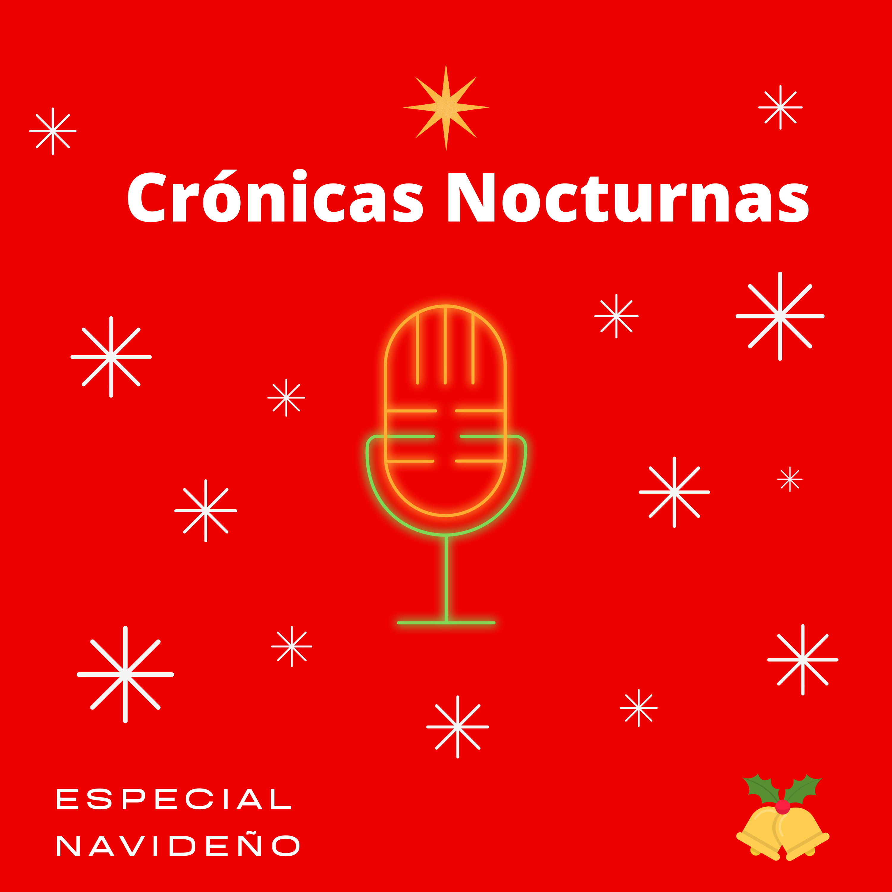 Crónicas Nocturnas: Especial Navideño