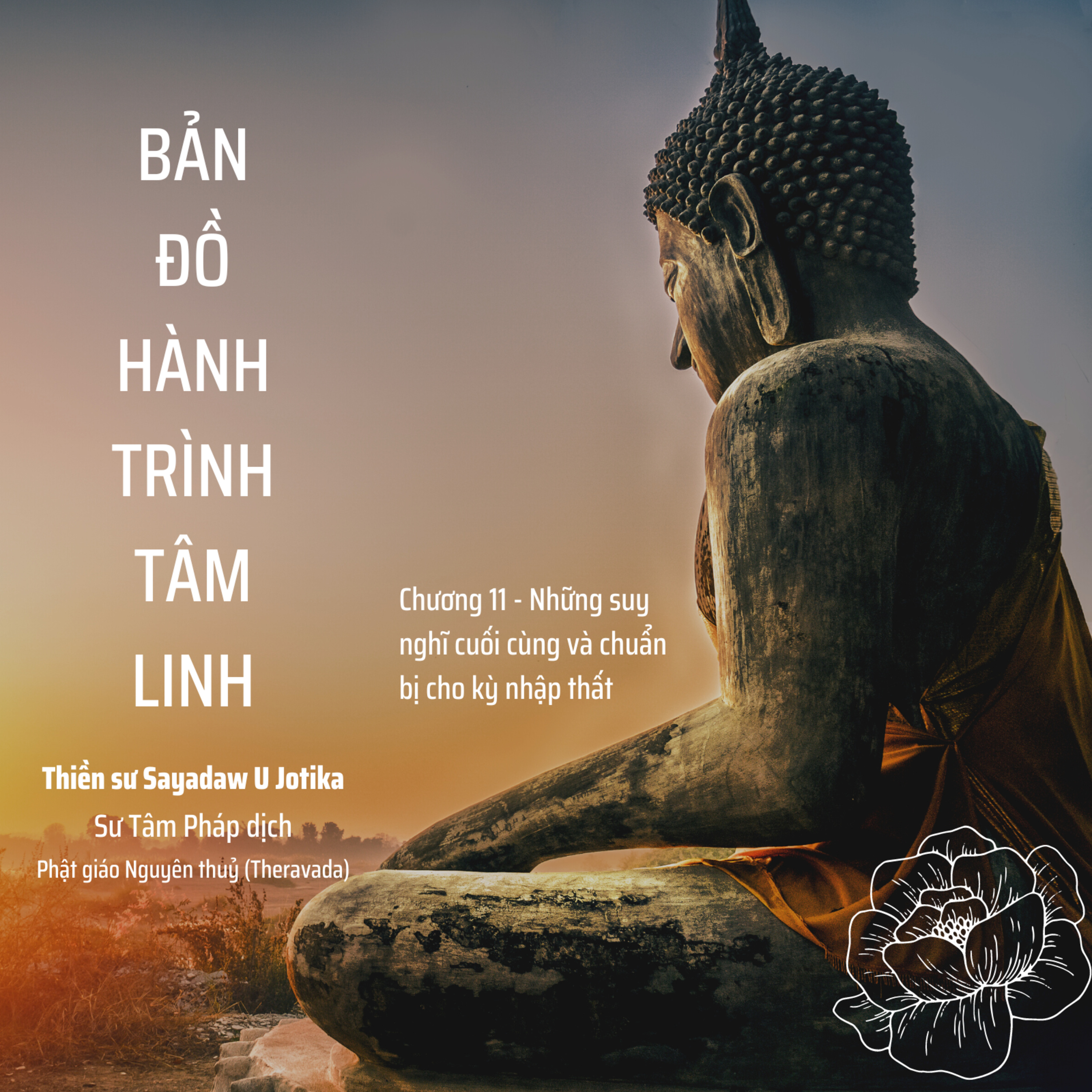 Sách nói: BĐHTTL | Chương 11: Những suy nghĩ cuối cùng và chuẩn bị cho kỳ nhập thất episode artwork
