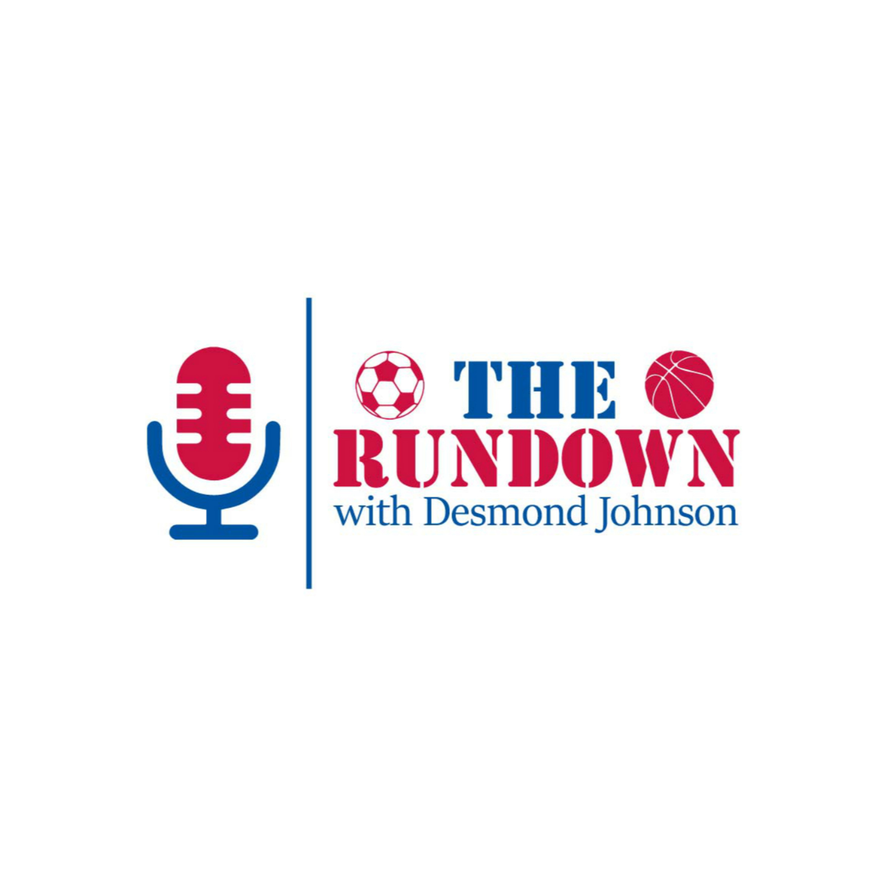 The Rundown with Desmond Johnson - UNC vs Duke Best Rivalry in Sports - 2/7/20