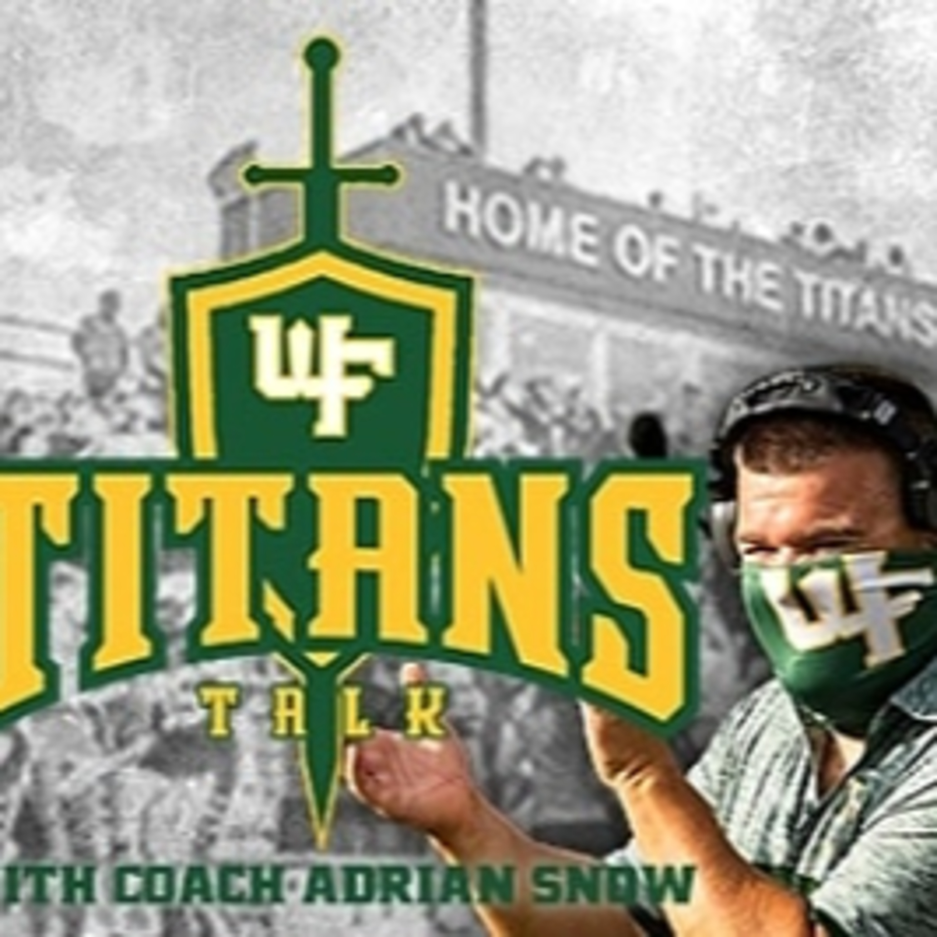 Titans Talk with West Forsyth Head Coach Adrian Snow - Episode 13 - Monday Sept 27th 2021