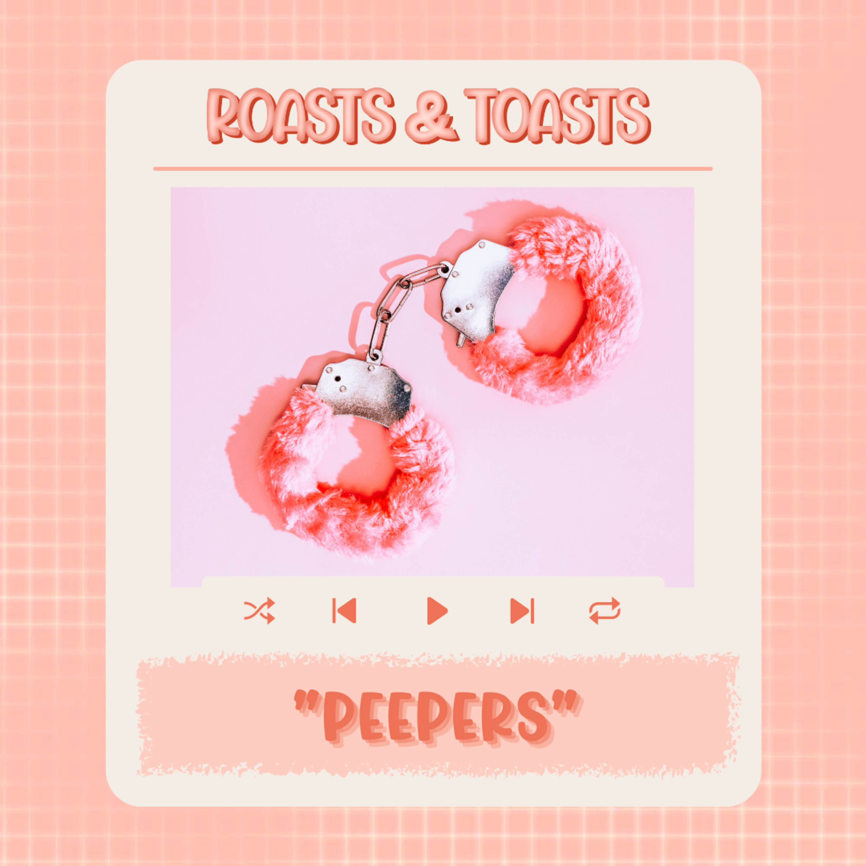 Roasts & Toasts