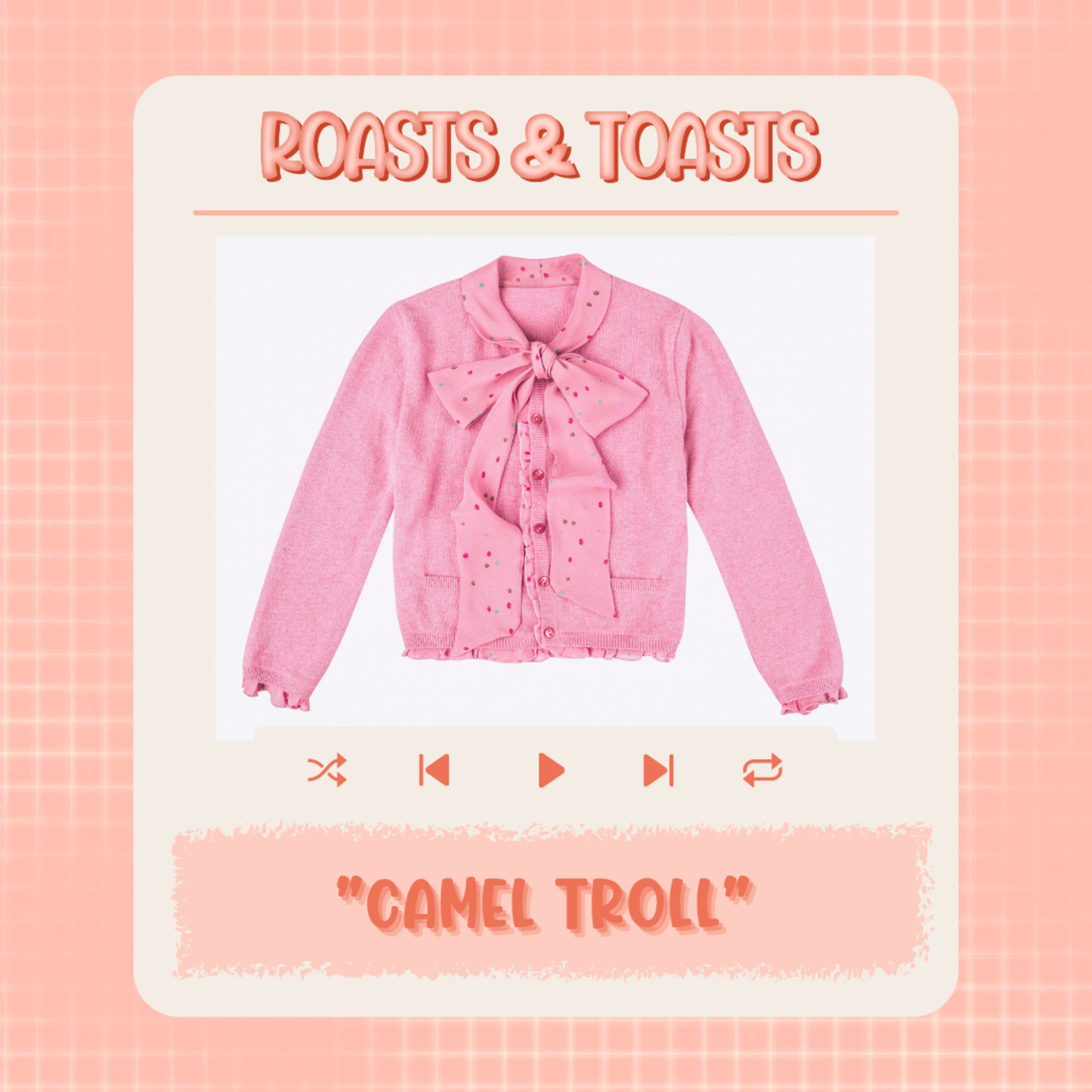 Roasts & Toasts