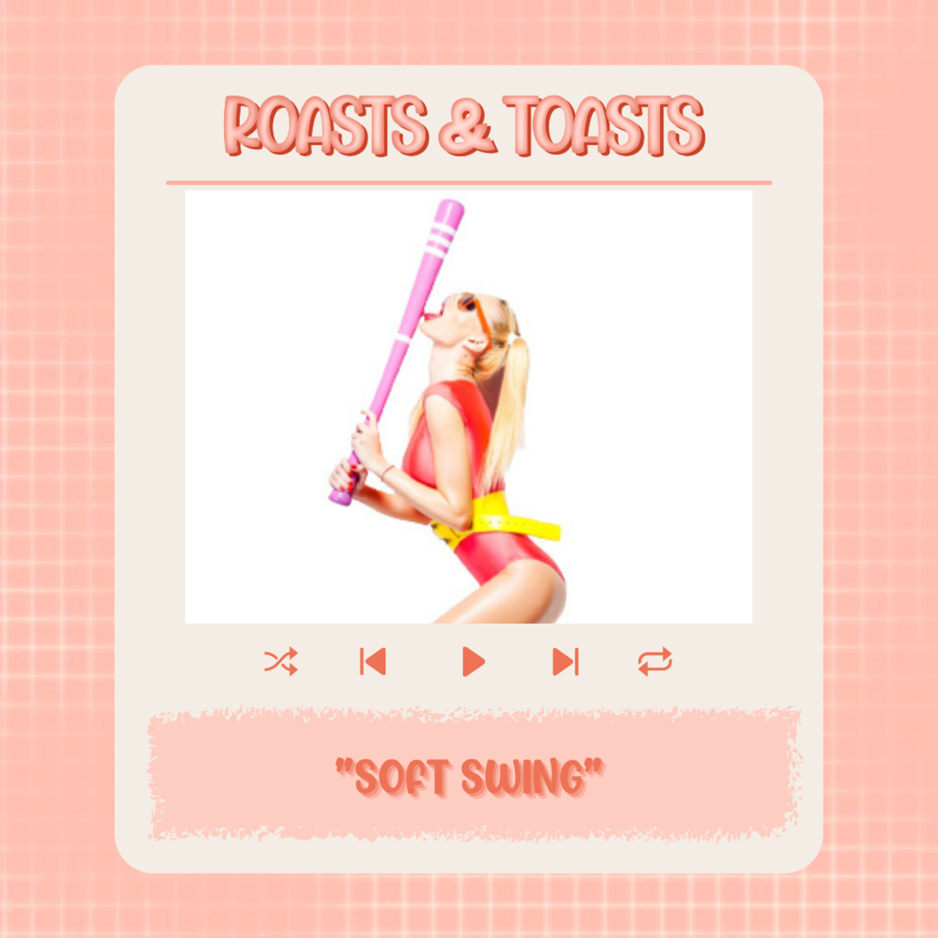 Roasts & Toasts