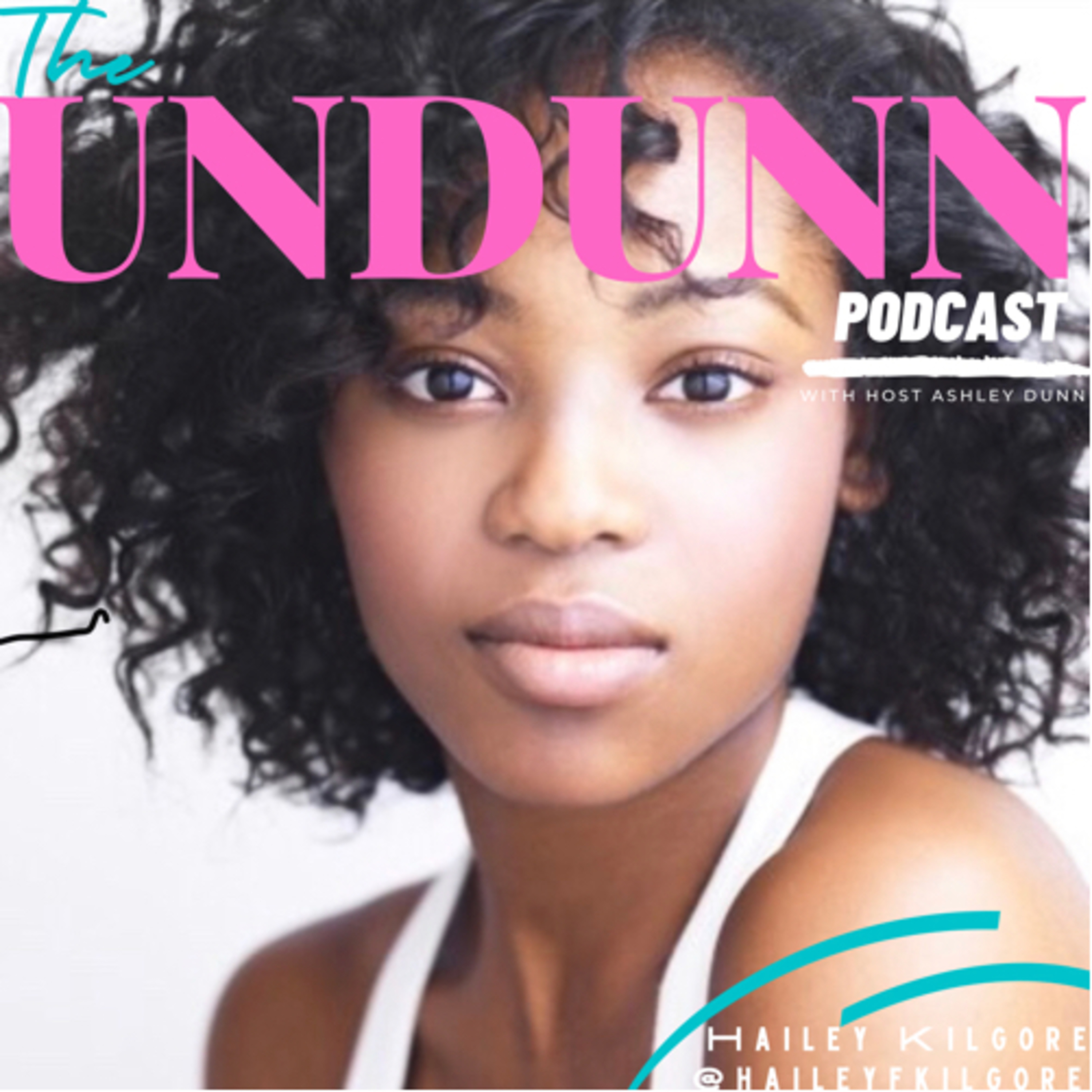 UNDUNN With Ashley Dunn
