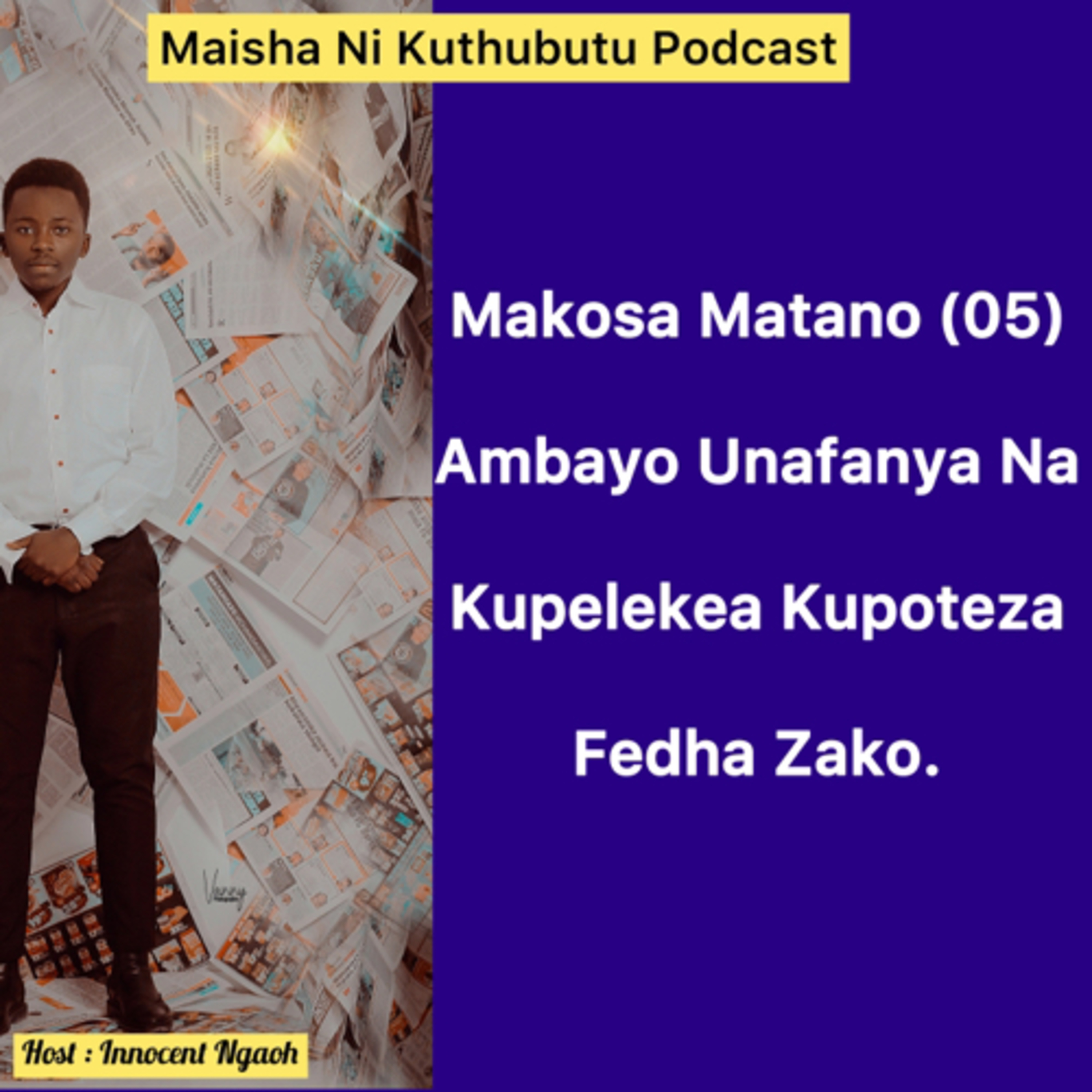 Maisha Ni Kuthubutu Podcast