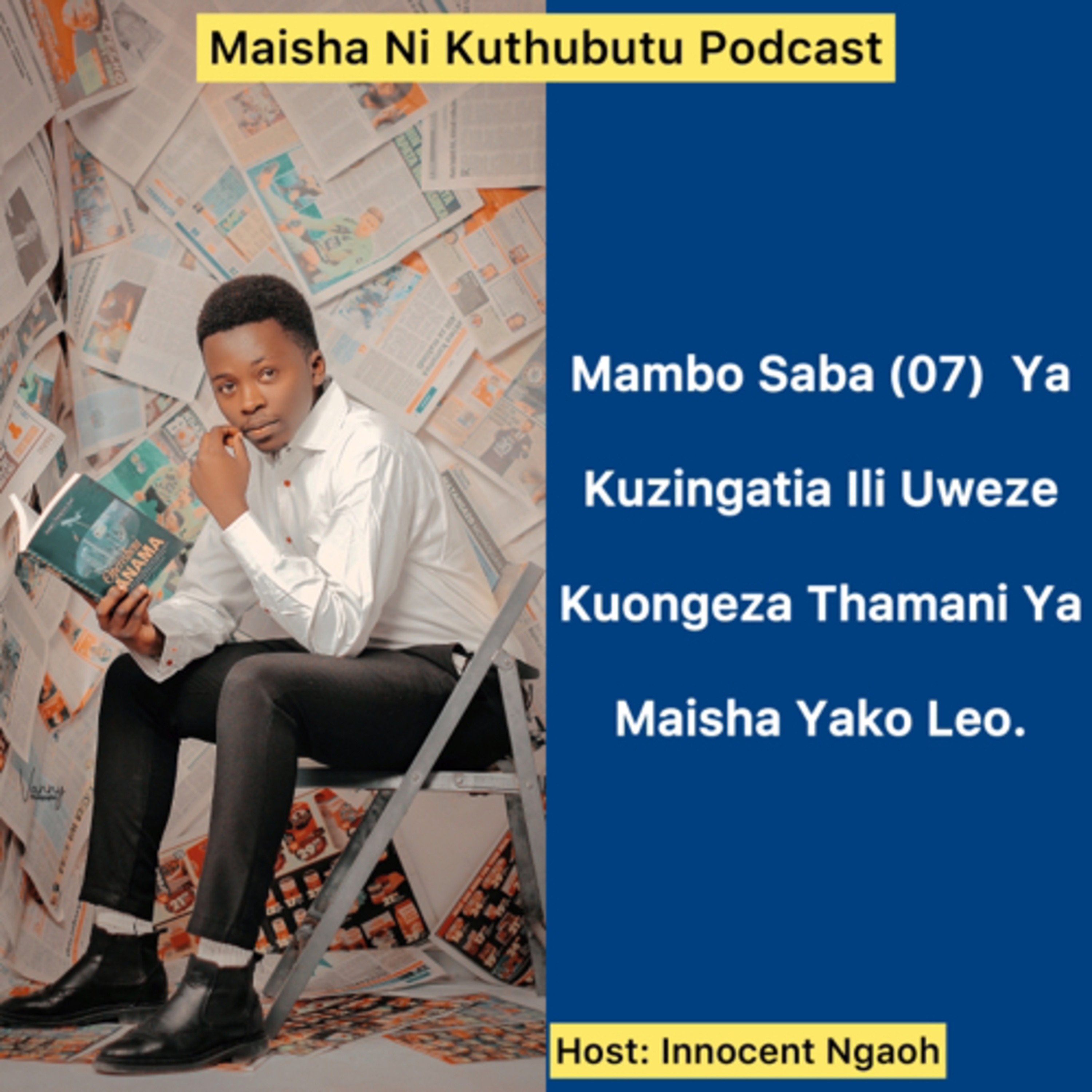 Maisha Ni Kuthubutu Podcast