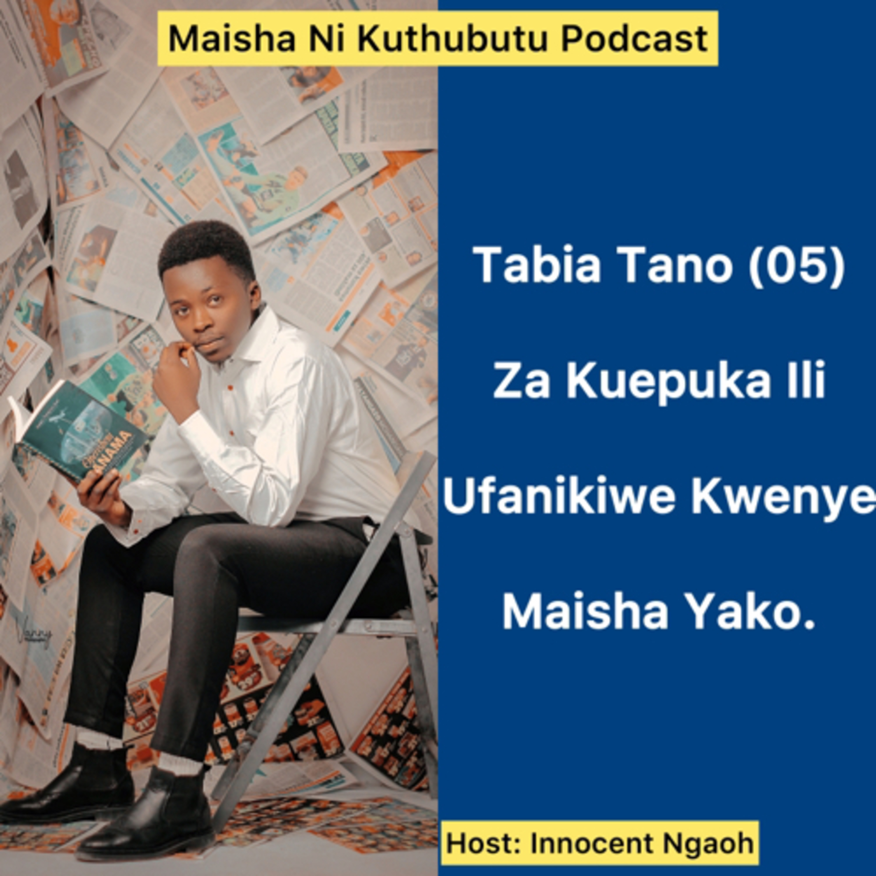 Maisha Ni Kuthubutu Podcast