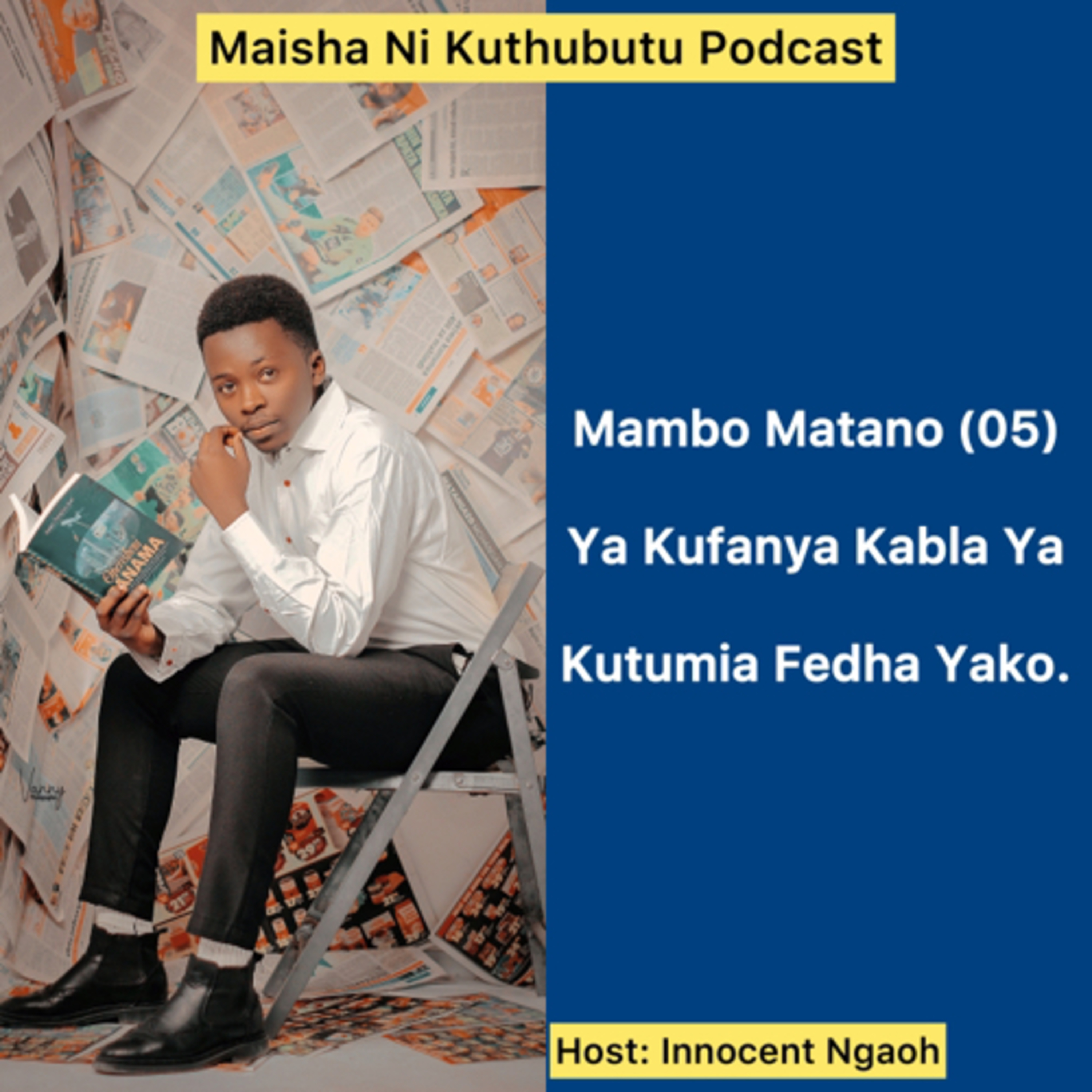 Maisha Ni Kuthubutu Podcast