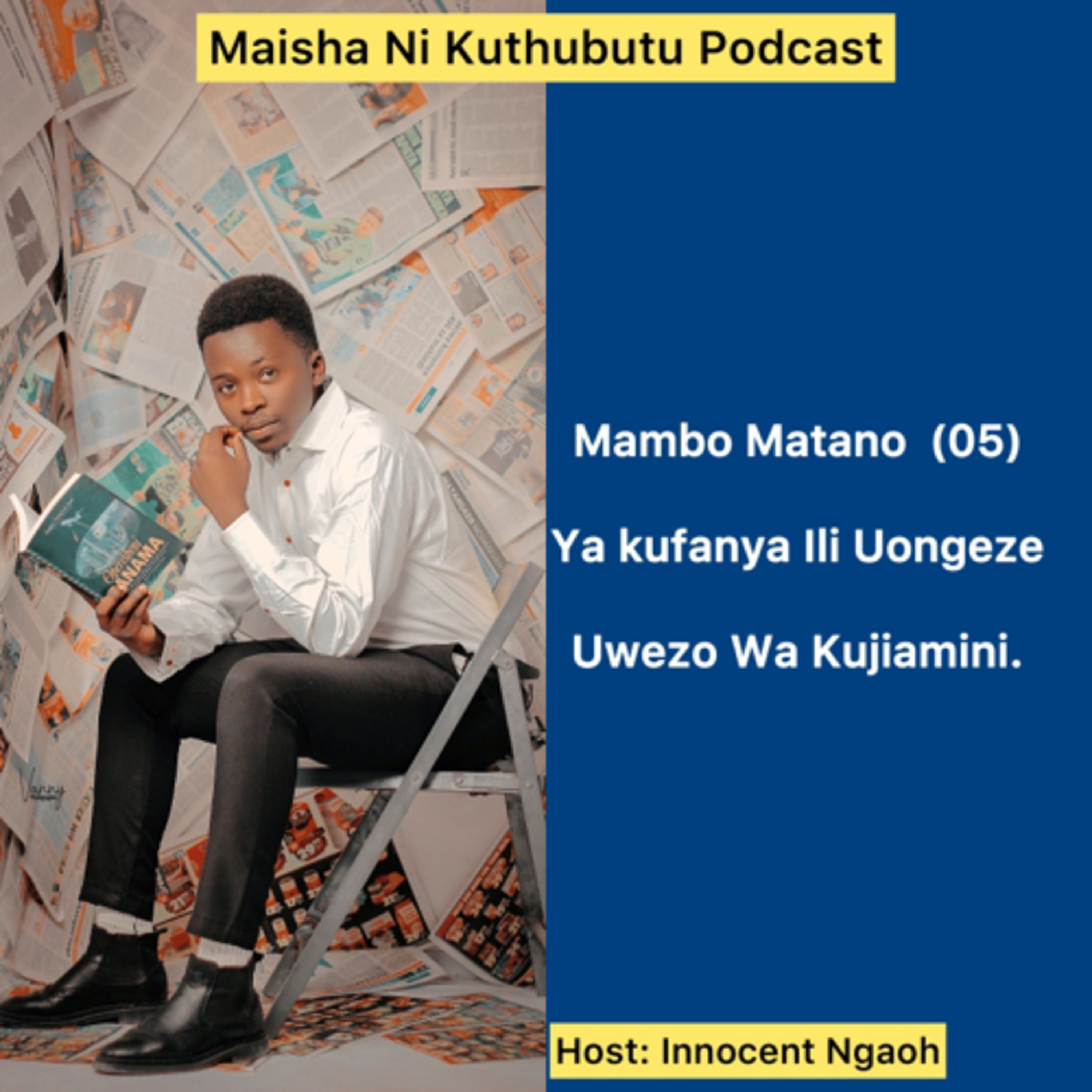 Maisha Ni Kuthubutu Podcast