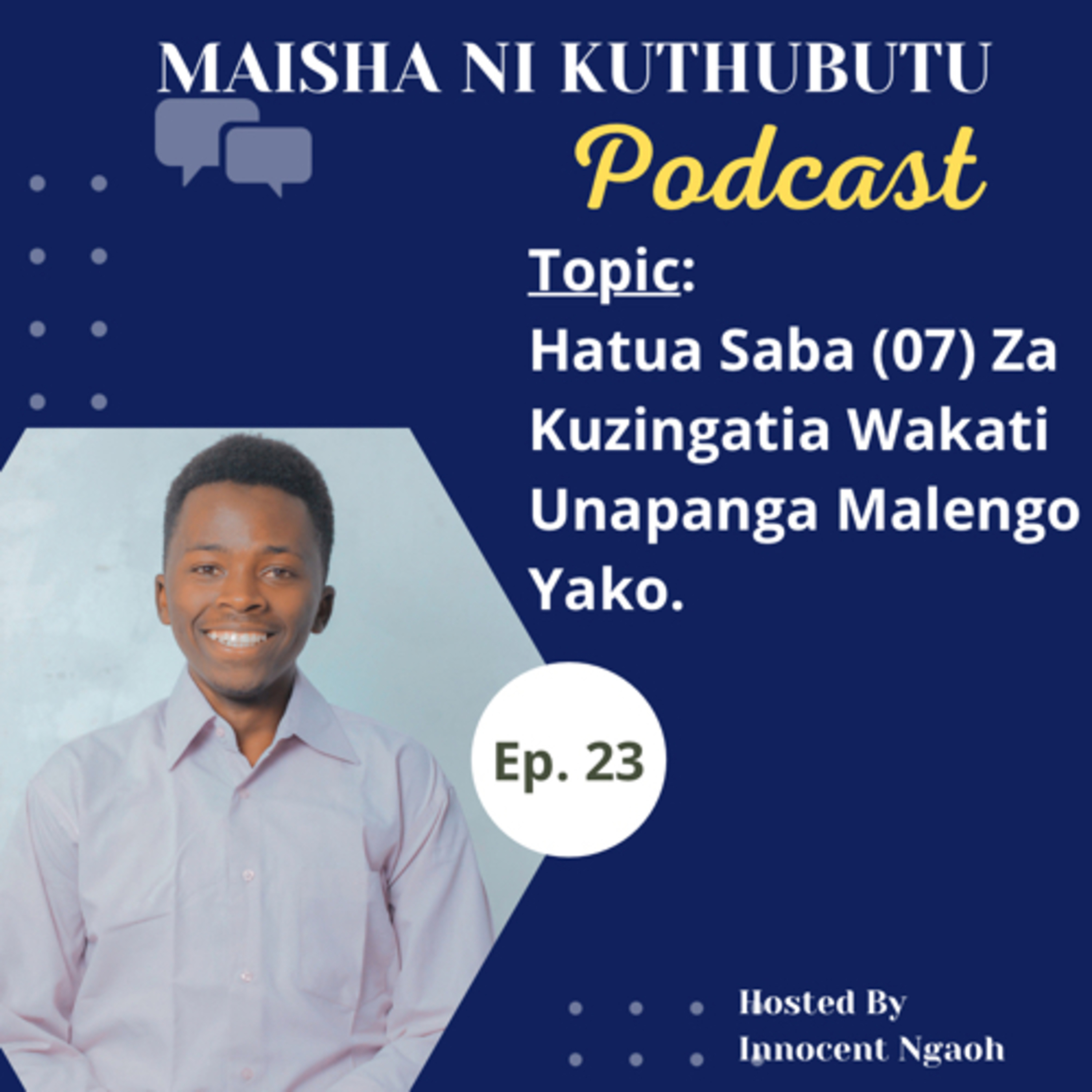 Maisha Ni Kuthubutu Podcast